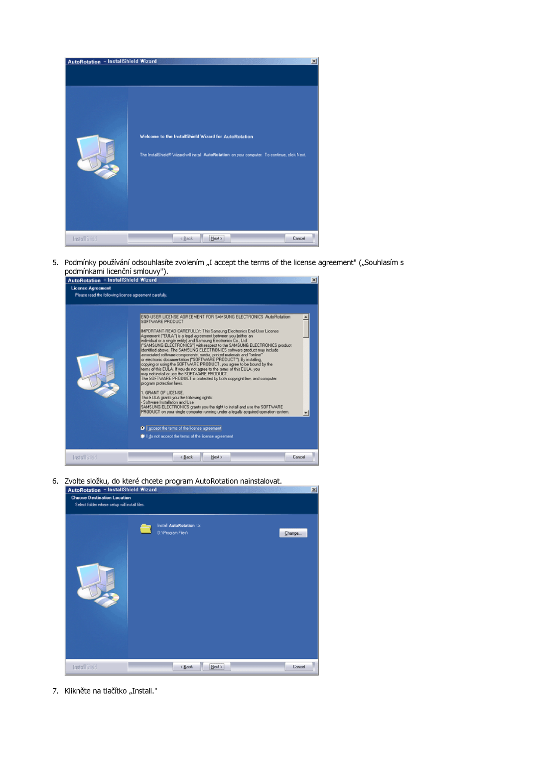 Samsung LS19HJDQFV/EDC Zvolte složku, do které chcete program AutoRotation nainstalovat, Klikněte na tlačítko „Install 