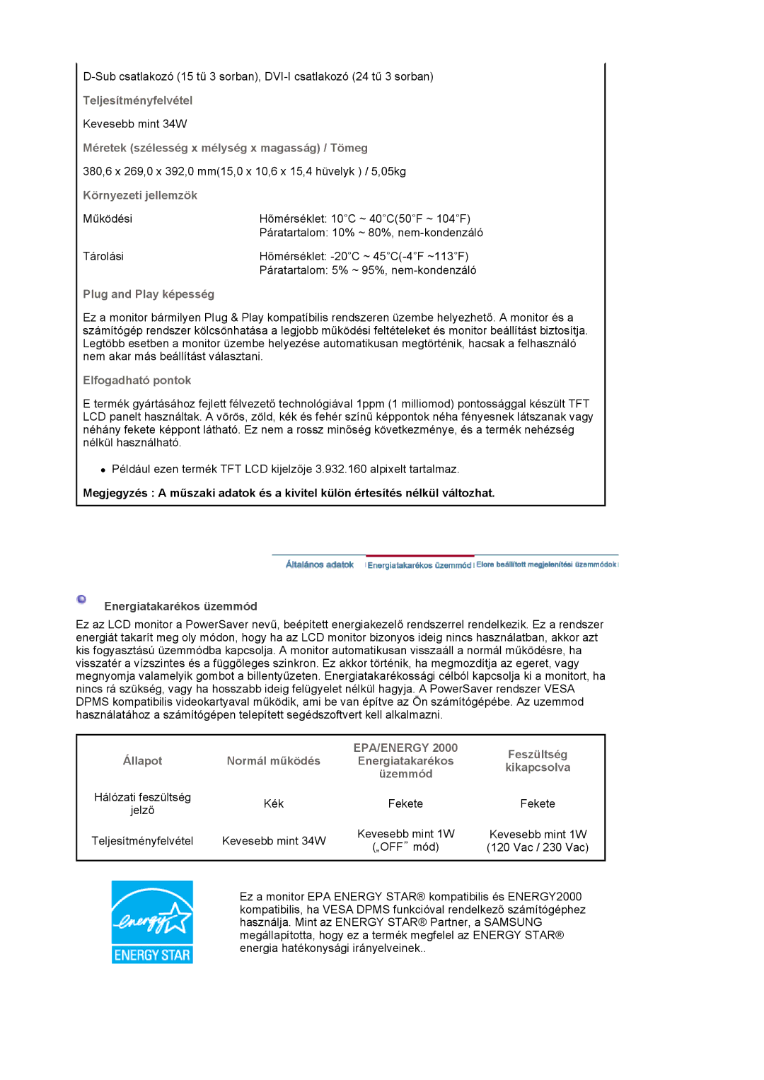 Samsung LS17HJDQFV/EDC, LS19HJDQH2/EDC, LS19HJDQFV/EDC, LS19HJDQHV/EDC manual Környezeti jellemzök, Energiatakarékos üzemmód 