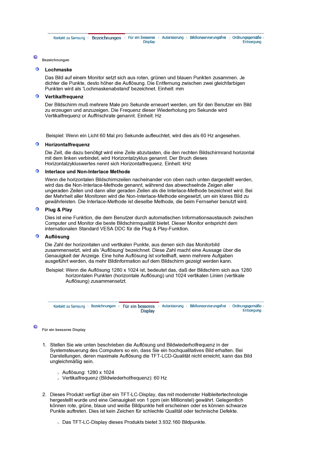 Samsung LS19HJDQHV/EDC Lochmaske, Vertikalfrequenz, Horizontalfrequenz, Interlace und Non-Interlace Methode, Plug & Play 