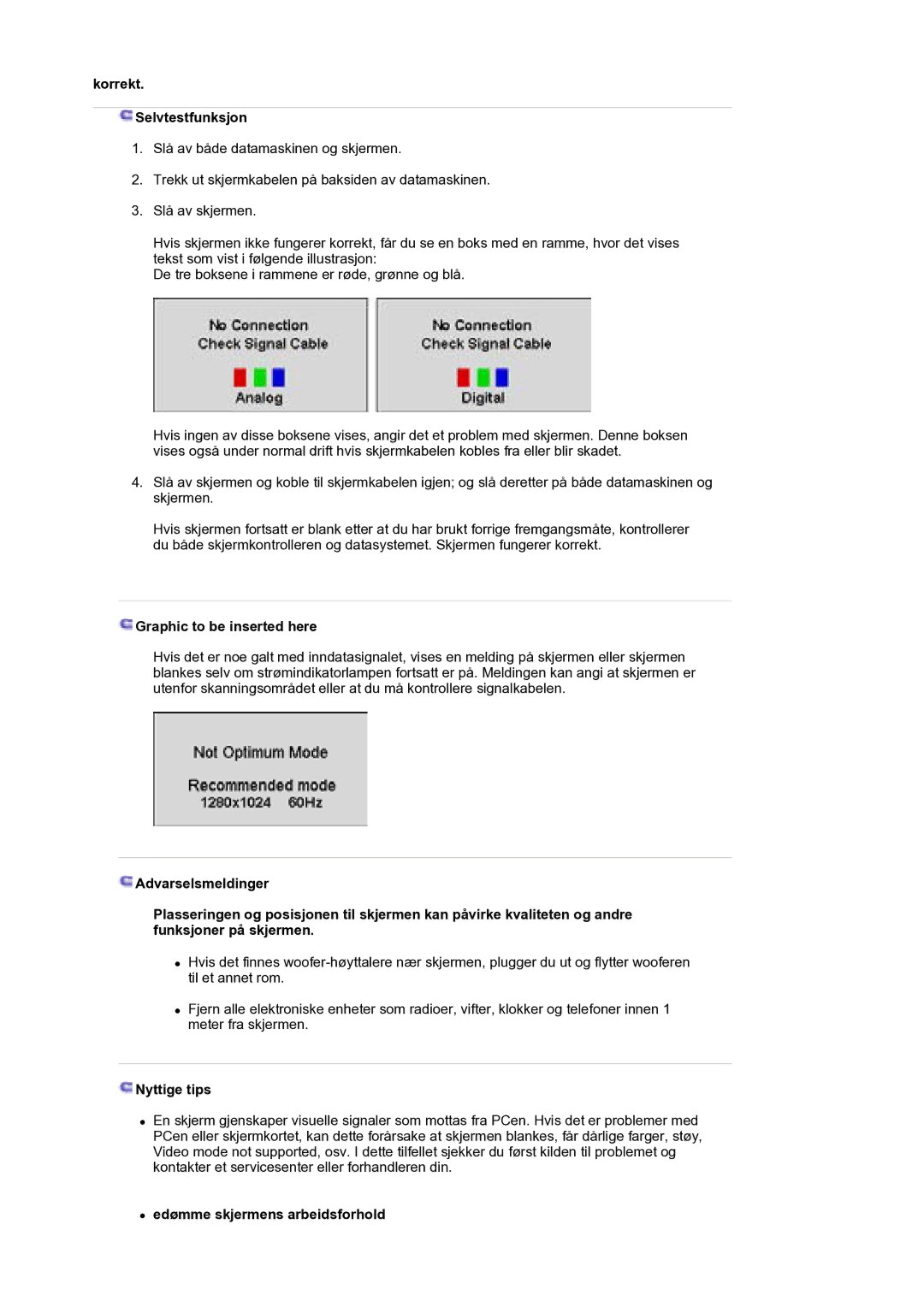 Samsung LS19HJDQHV/EDC manual Korrekt Selvtestfunksjon, Graphic to be inserted here, Nyttige tips 