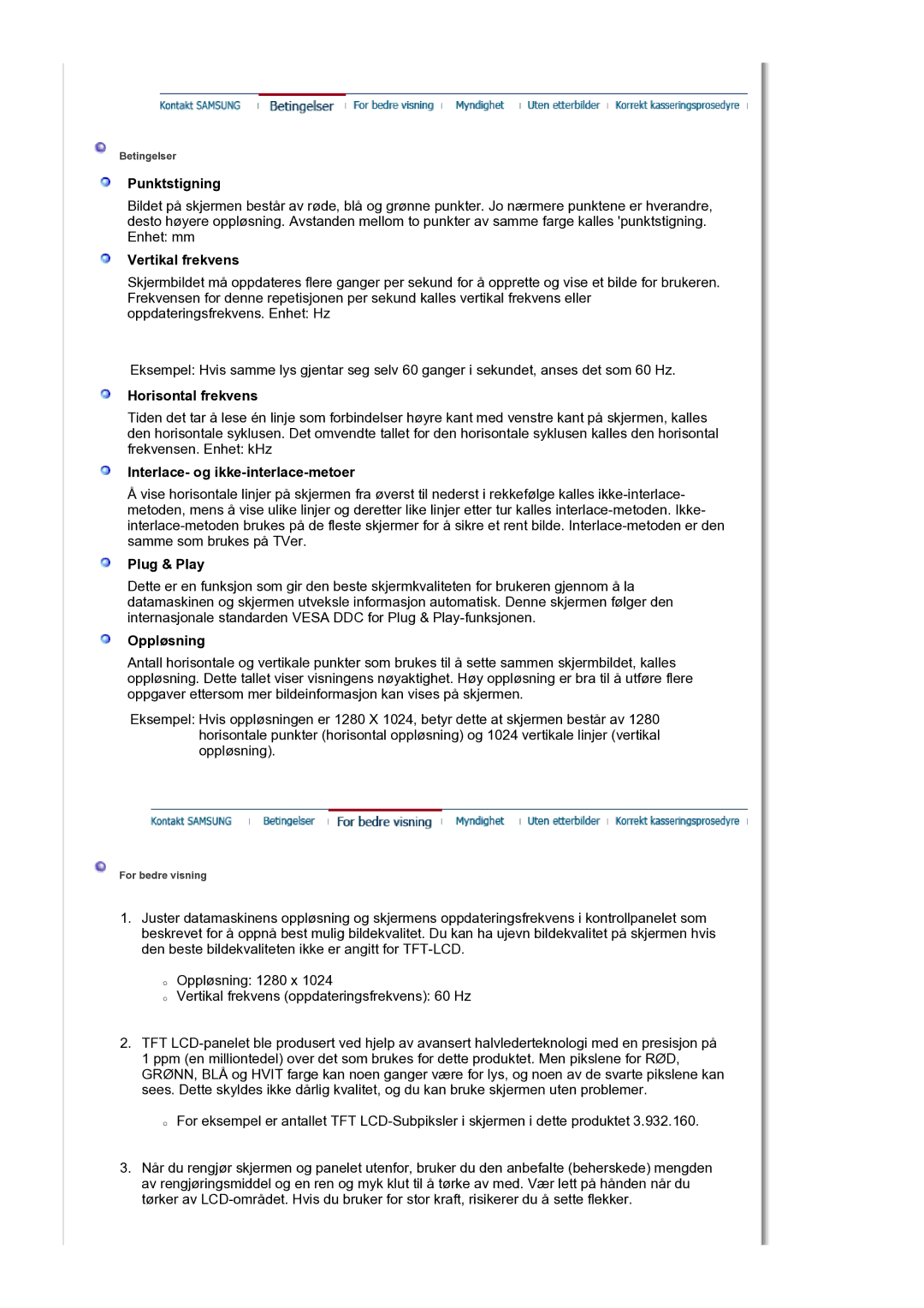 Samsung LS19HJDQHV/EDC manual Punktstigning, Vertikal frekvens, Horisontal frekvens, Interlace- og ikke-interlace-metoer 