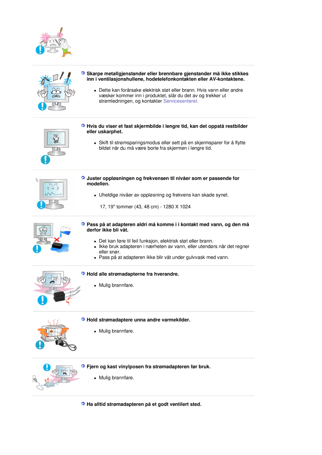 Samsung LS19HJDQHV/EDC manual Hold alle strømadapterne fra hverandre, Hold strømadaptere unna andre varmekilder 