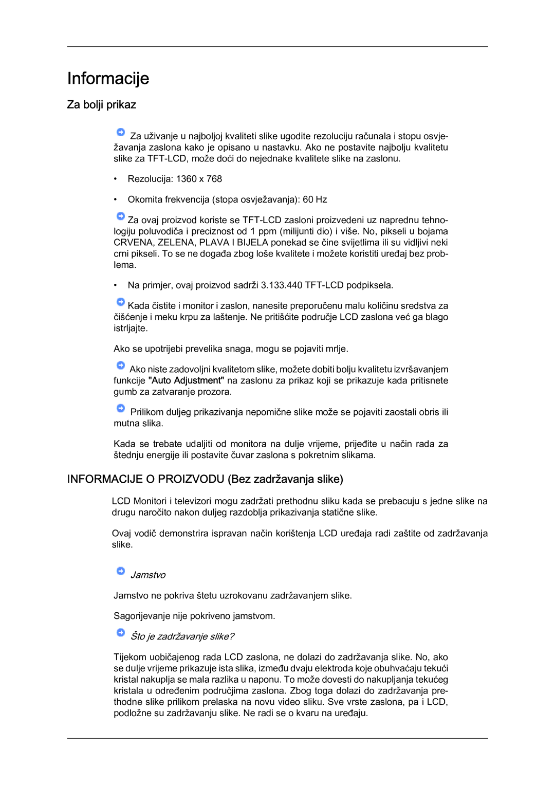 Samsung LS19LFYGF/EN manual Za bolji prikaz, Informacije O Proizvodu Bez zadržavanja slike 