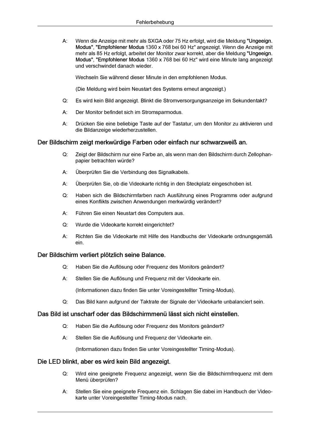 Samsung LS19LFYGF/EN Der Bildschirm verliert plötzlich seine Balance, Die LED blinkt, aber es wird kein Bild angezeigt 