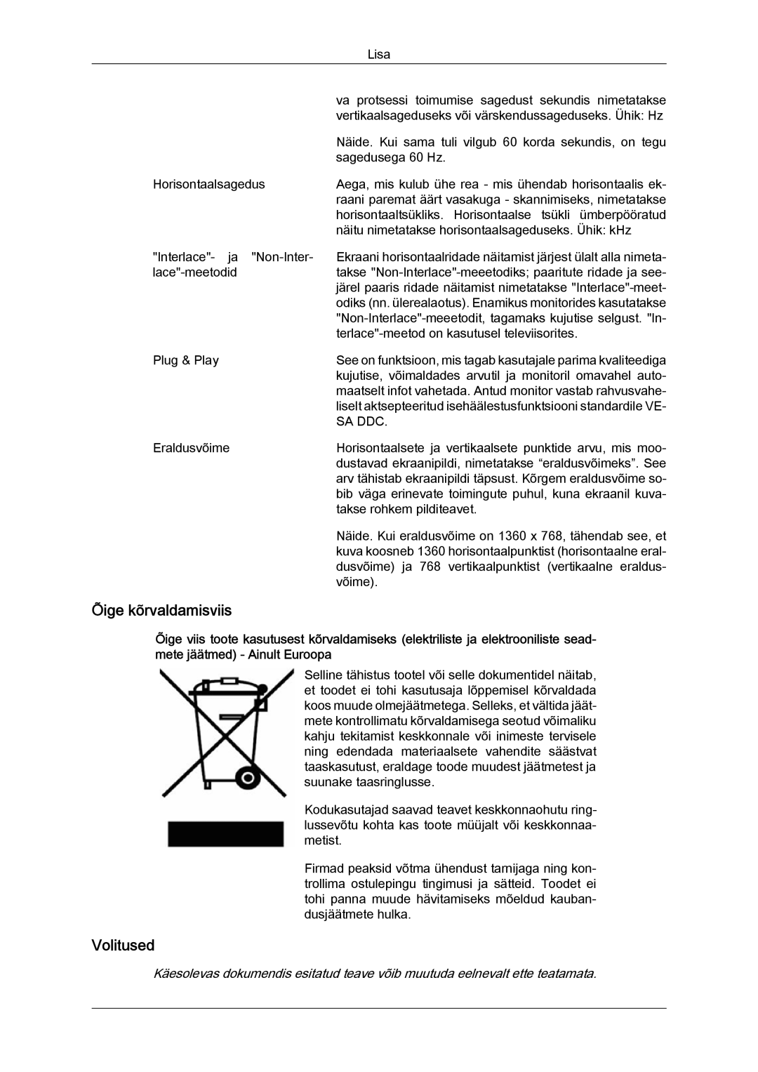 Samsung LS19LFYGF/EN, LS19LFYGFR/EN manual Õige kõrvaldamisviis, Volitused 