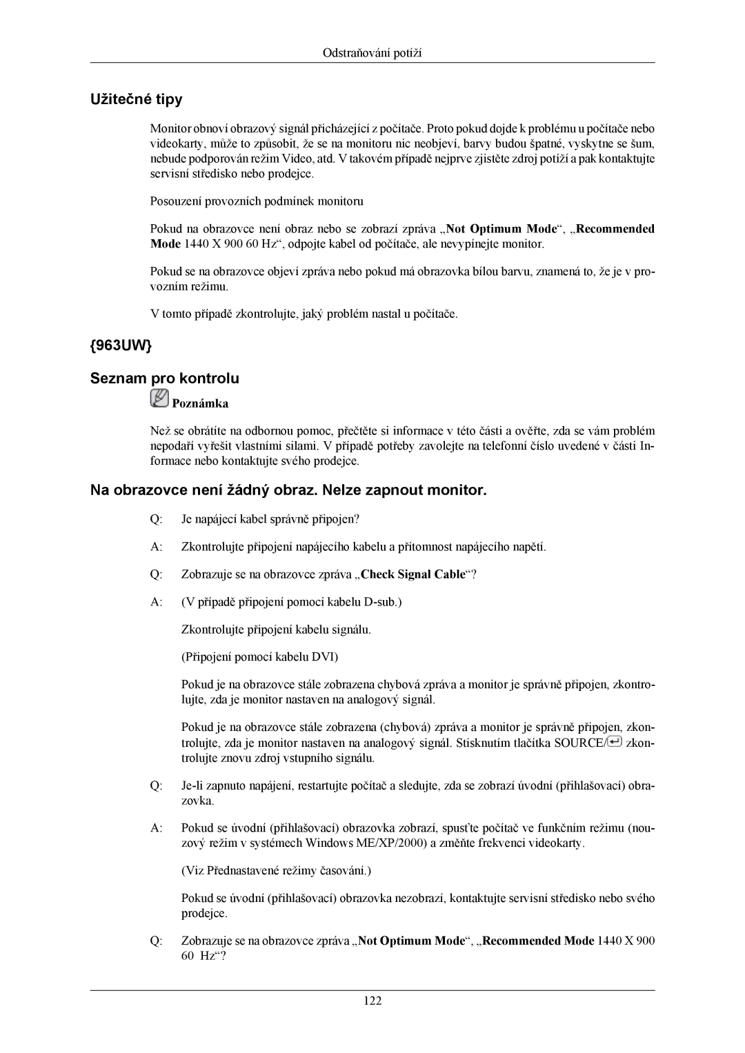 Samsung LS20LIUJFV/EN manual Užitečné tipy, 963UW Seznam pro kontrolu, Na obrazovce není žádný obraz. Nelze zapnout monitor 