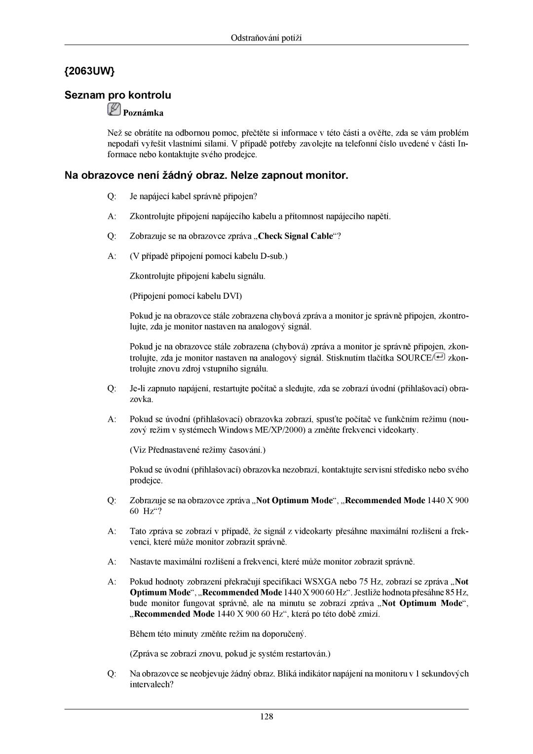 Samsung LS20LIUJFV/EN, LS19LIUKFV/EN manual 2063UW Seznam pro kontrolu, Na obrazovce není žádný obraz. Nelze zapnout monitor 