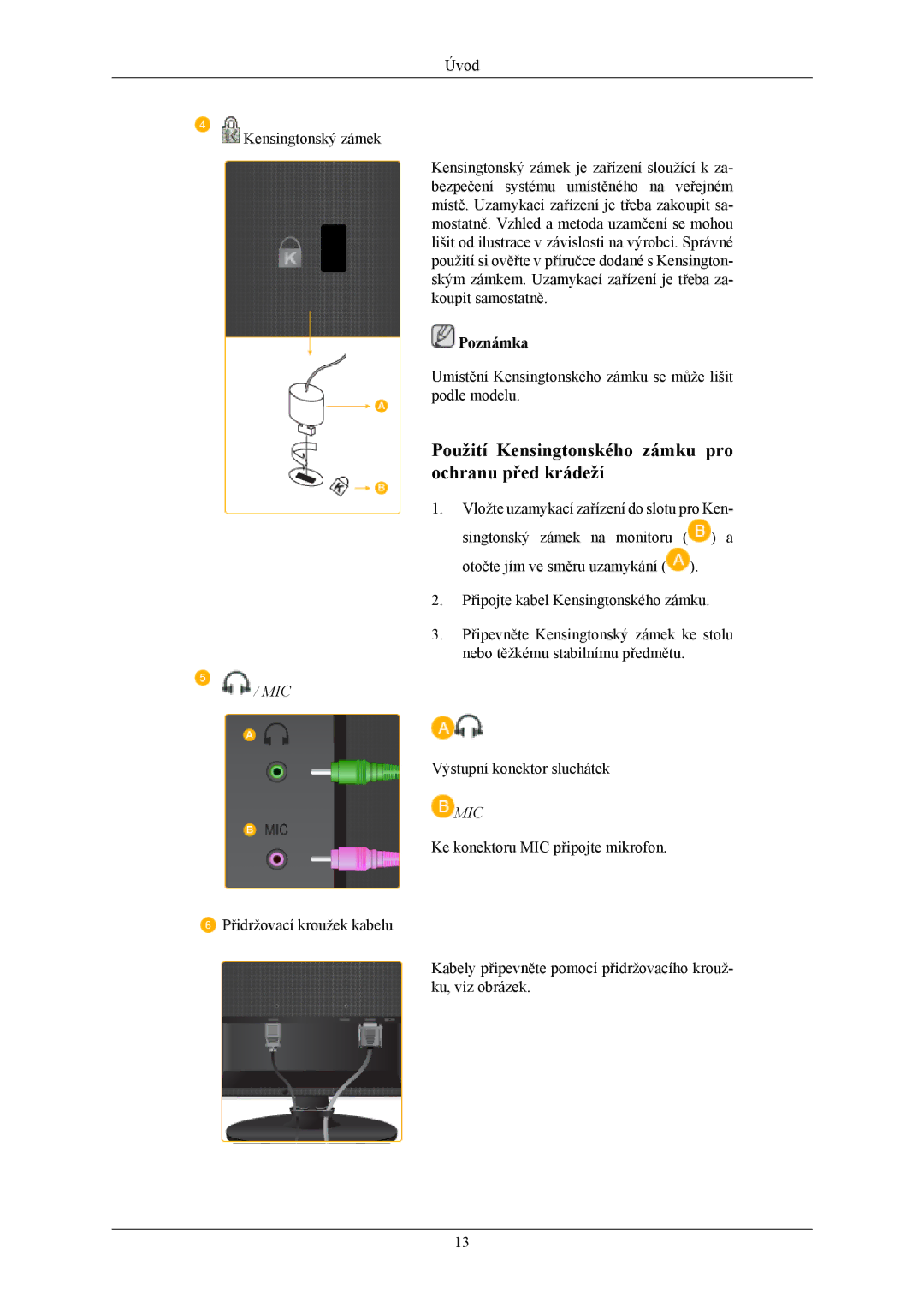 Samsung LS19LIUKFV/EN, LS20LIUJFV/EN manual Použití Kensingtonského zámku pro ochranu před krádeží 