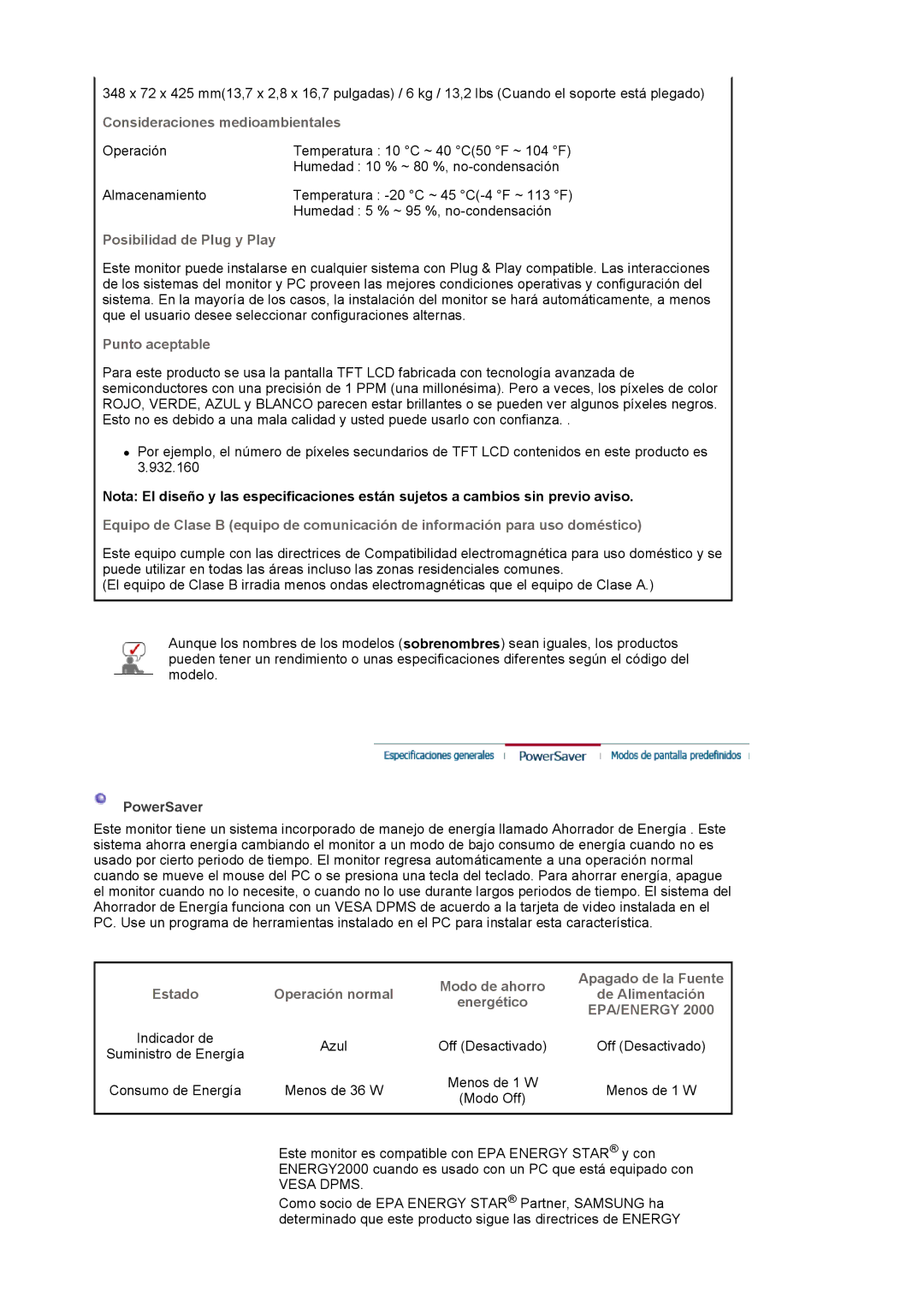 Samsung LS19MBXXFV/EDC Consideraciones medioambientales, Posibilidad de Plug y Play, Punto aceptable, Estado, Menos de 1 W 