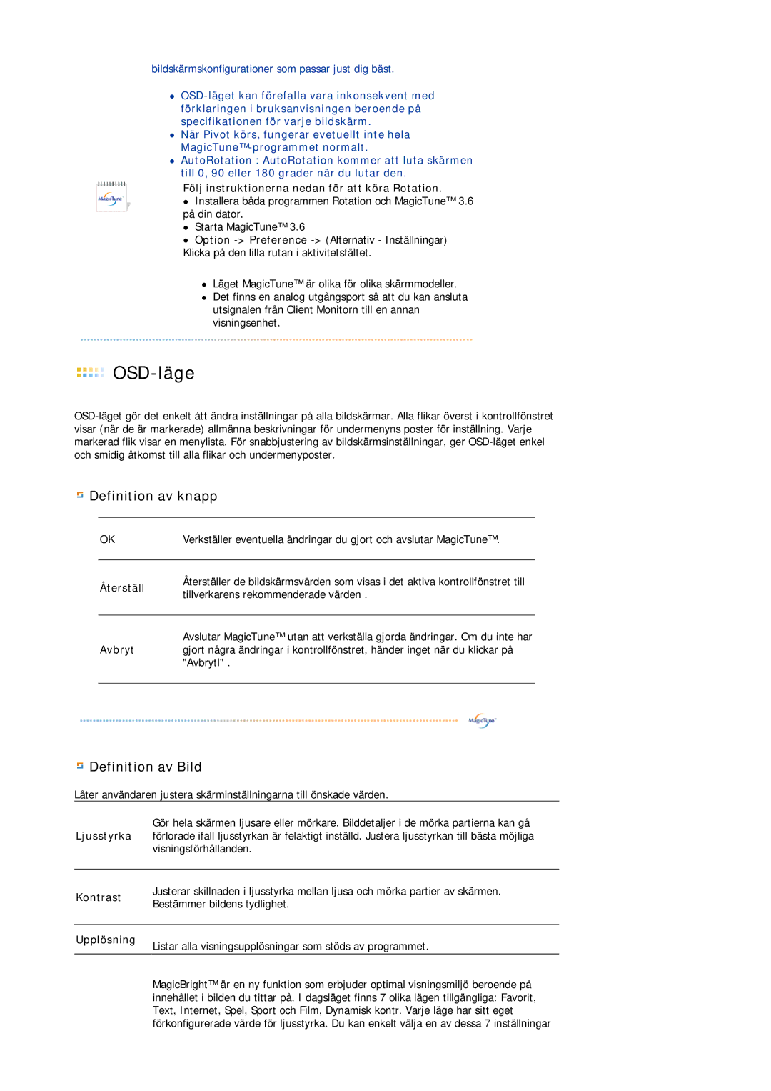 Samsung LS19MBXXFV/EDC manual Följ instruktionerna nedan för att köra Rotation, Återställ, Avbryt, Kontrast, Upplösning 