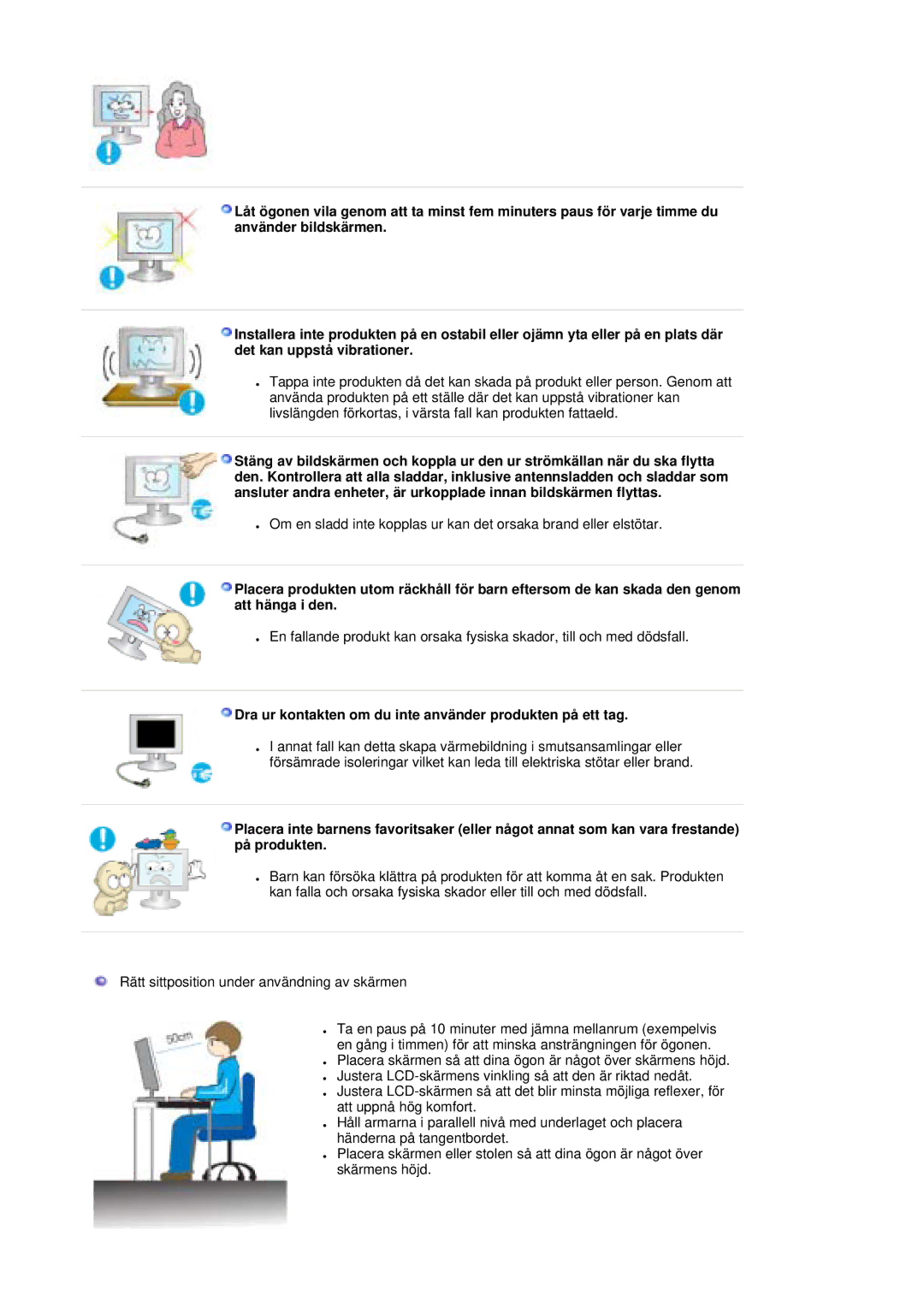 Samsung LS19MBXXFV/EDC, LS19MBPXFV/EDC, LS19MBPXHV/EDC manual Dra ur kontakten om du inte använder produkten på ett tag 