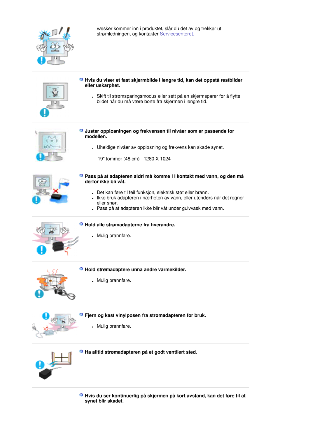 Samsung LS19MBPXFV/EDC, LS19MBXXFV/EDC Hold alle strømadapterne fra hverandre, Hold strømadaptere unna andre varmekilder 