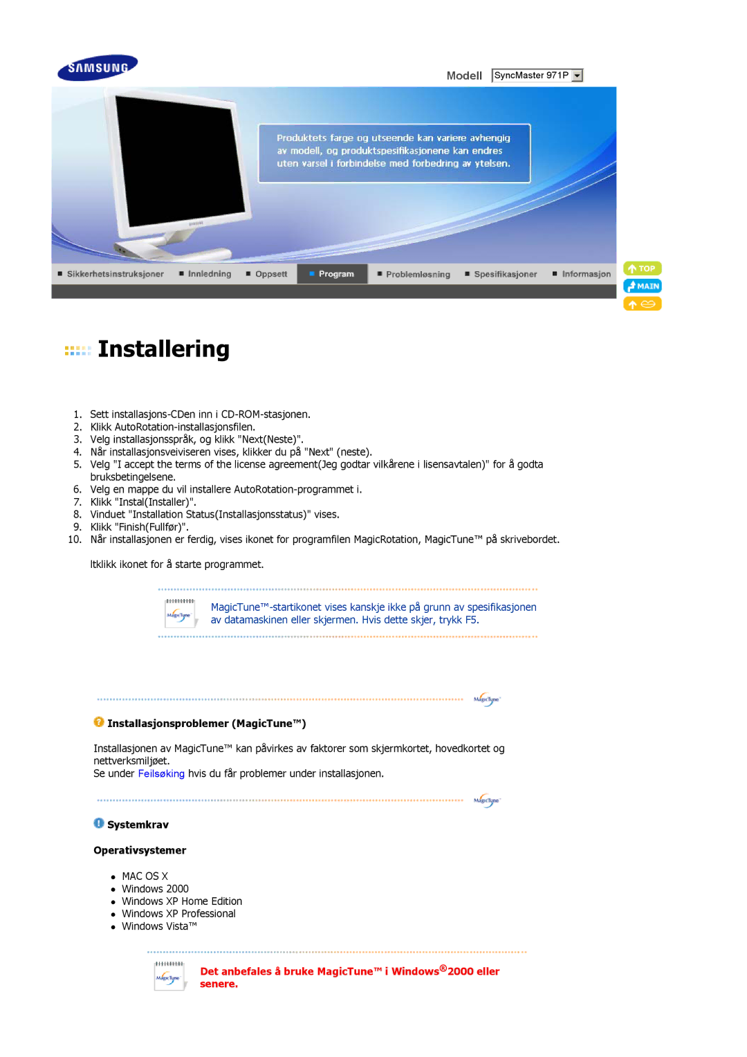 Samsung LS19MBXXFV/EDC, LS19MBPXFV/EDC, LS19MBPXHV/EDC manual Installasjonsproblemer MagicTune, Systemkrav Operativsystemer 