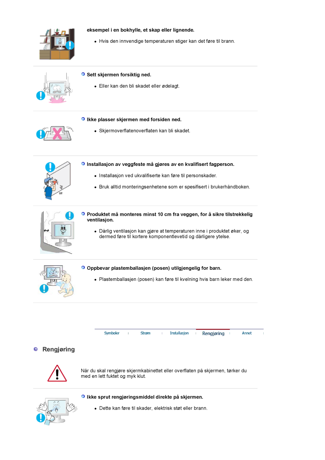 Samsung LS19MBXXFV/EDC, LS19MBPXFV/EDC manual Eksempel i en bokhylle, et skap eller lignende, Sett skjermen forsiktig ned 