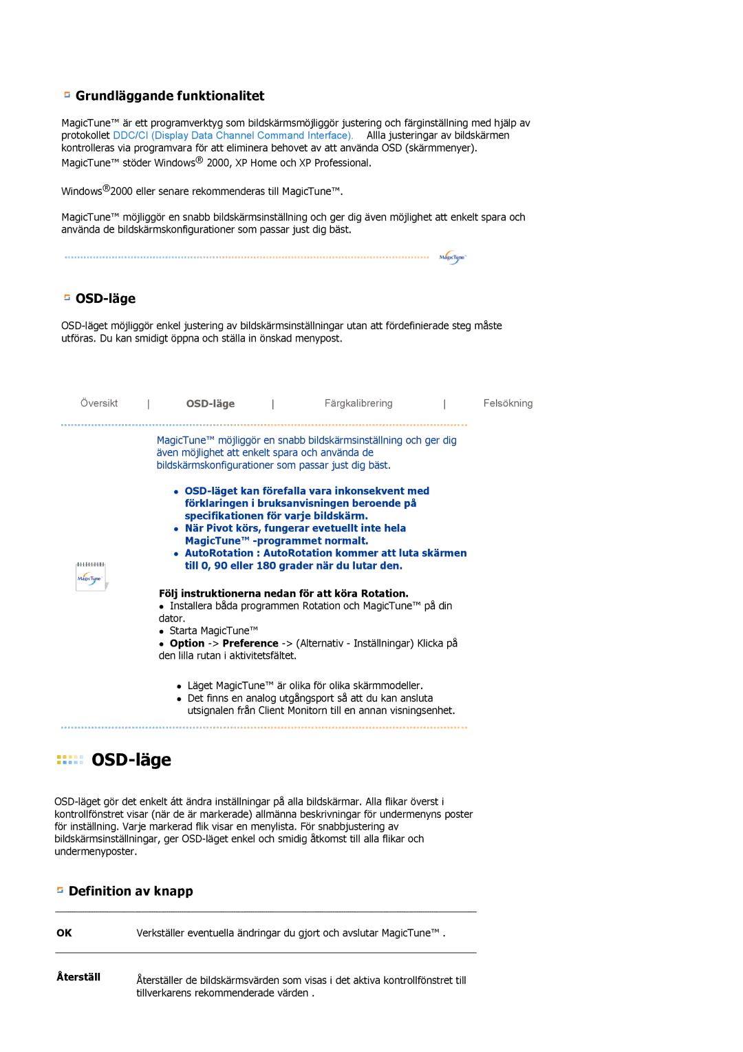 Samsung LS19MBPXFV/EDC, LS19MBXXFV/EDC, LS19MBPXHV/EDC manual Följ instruktionerna nedan för att köra Rotation, Återställ 