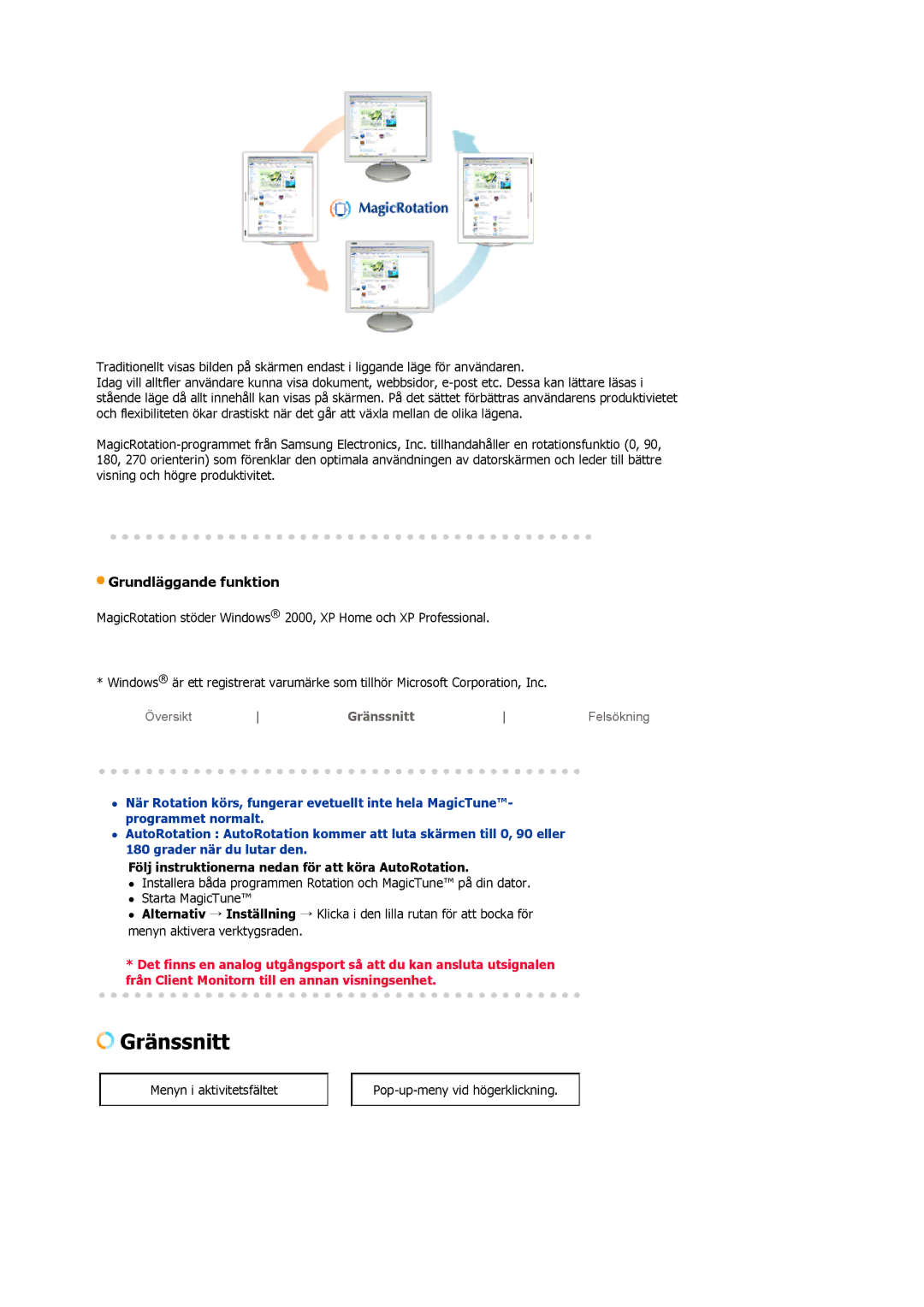 Samsung LS19MBXXFV/EDC, LS19MBPXFV/EDC manual Grundläggande funktion, Följ instruktionerna nedan för att köra AutoRotation 