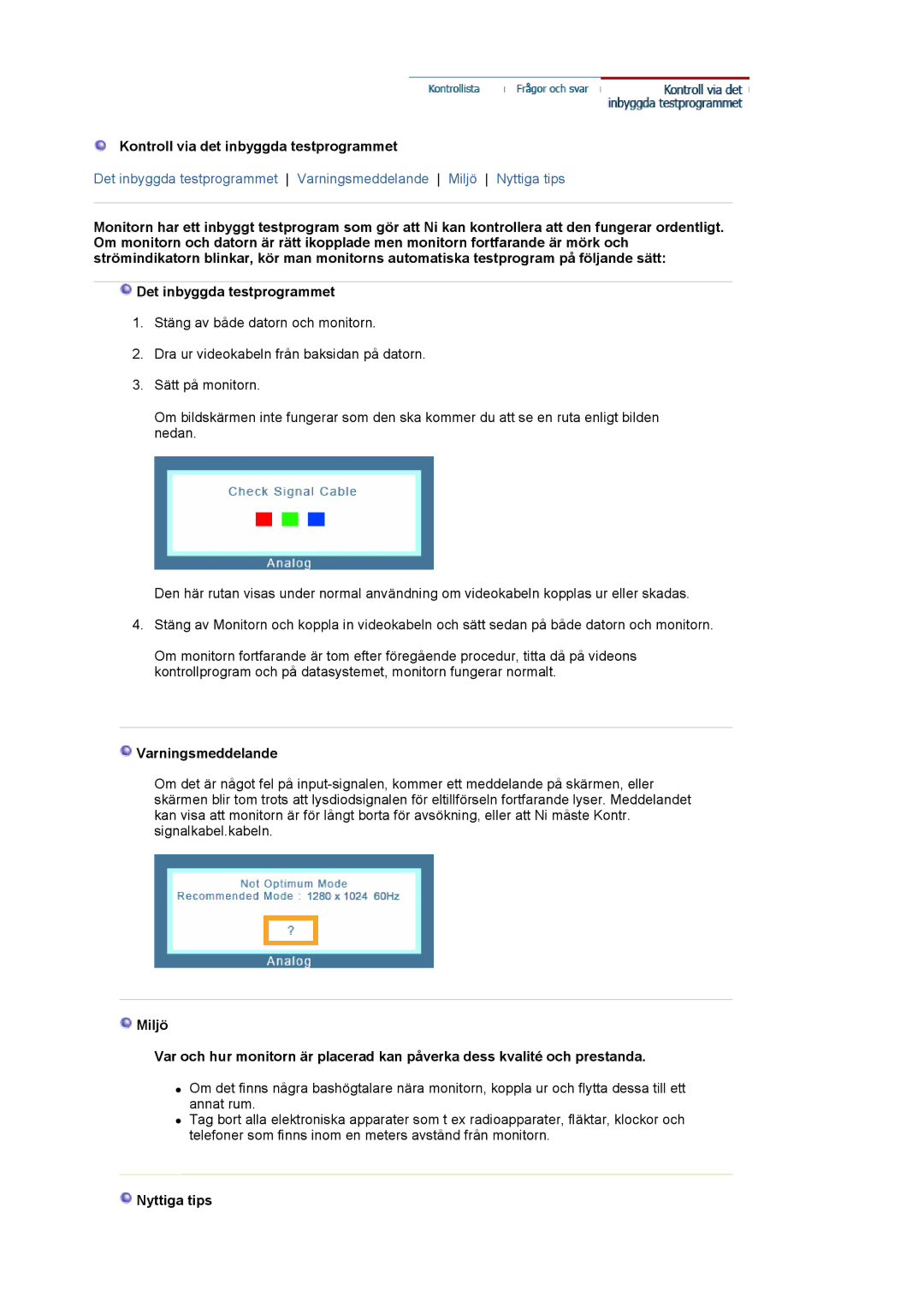 Samsung LS19MBXXFV/EDC, LS19MBPXFV/EDC manual Kontroll via det inbyggda testprogrammet, Varningsmeddelande, Nyttiga tips 