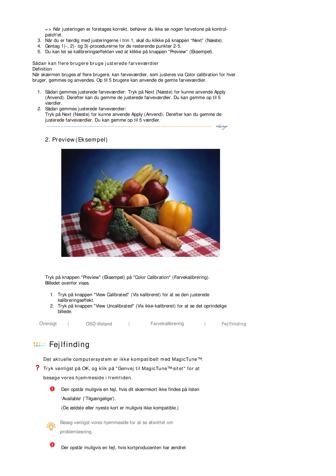 Samsung LS19MBPXFV/EDC manual Sådan kan flere brugere bruge justerede farveværdier, Besøge vores hjemmeside i fremtiden 