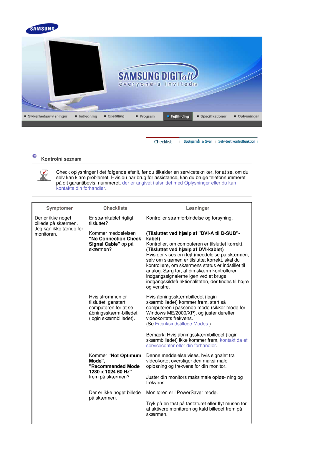 Samsung LS19MBPXFV/EDC manual Kontrolní seznam, Symptomer Checkliste Løsninger, Tilsluttet ved hjælp af DVI-A til D-SUB 