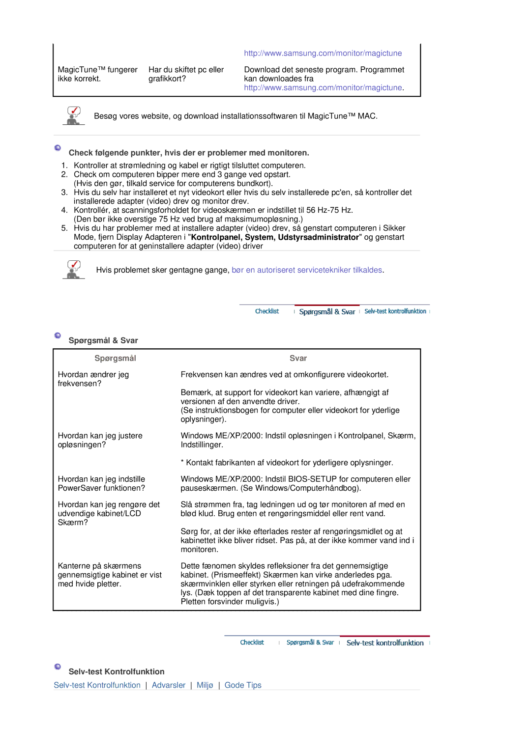 Samsung LS19MBPXHV/EDC, LS19MBPXFV/EDC manual Check følgende punkter, hvis der er problemer med monitoren, Spørgsmål & Svar 