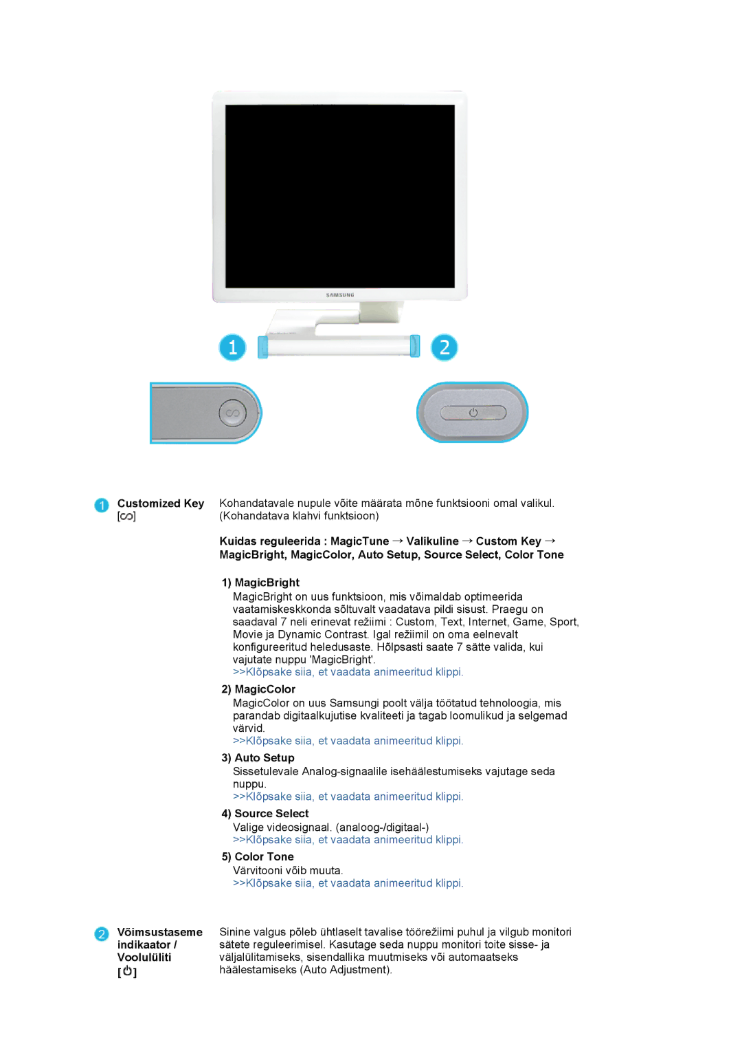 Samsung LS19MBPXFV/EDC manual Customized Key Võimsustaseme indikaator / Voolulüliti, MagicColor, Auto Setup, Source Select 