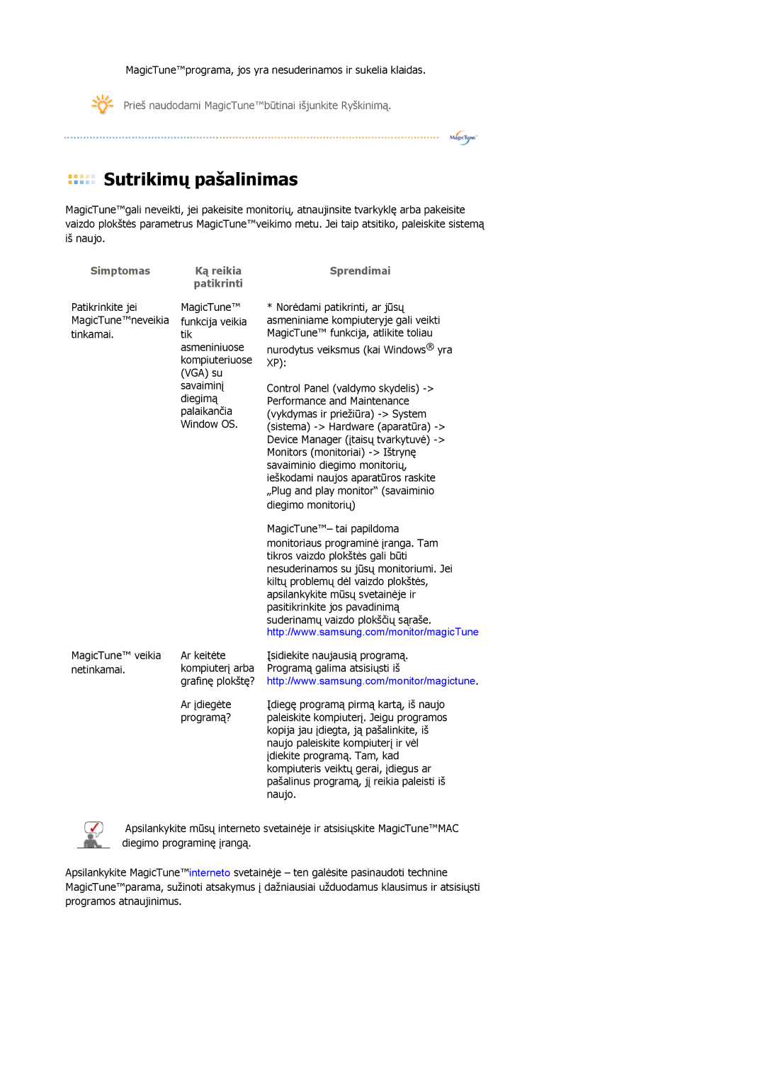 Samsung LS19MBPXFV/EDC, LS19MBXXFV/EDC, LS19MBPXHV/EDC, LS19MBXXHV/EDC manual Simptomas Ką reikia Patikrinti 