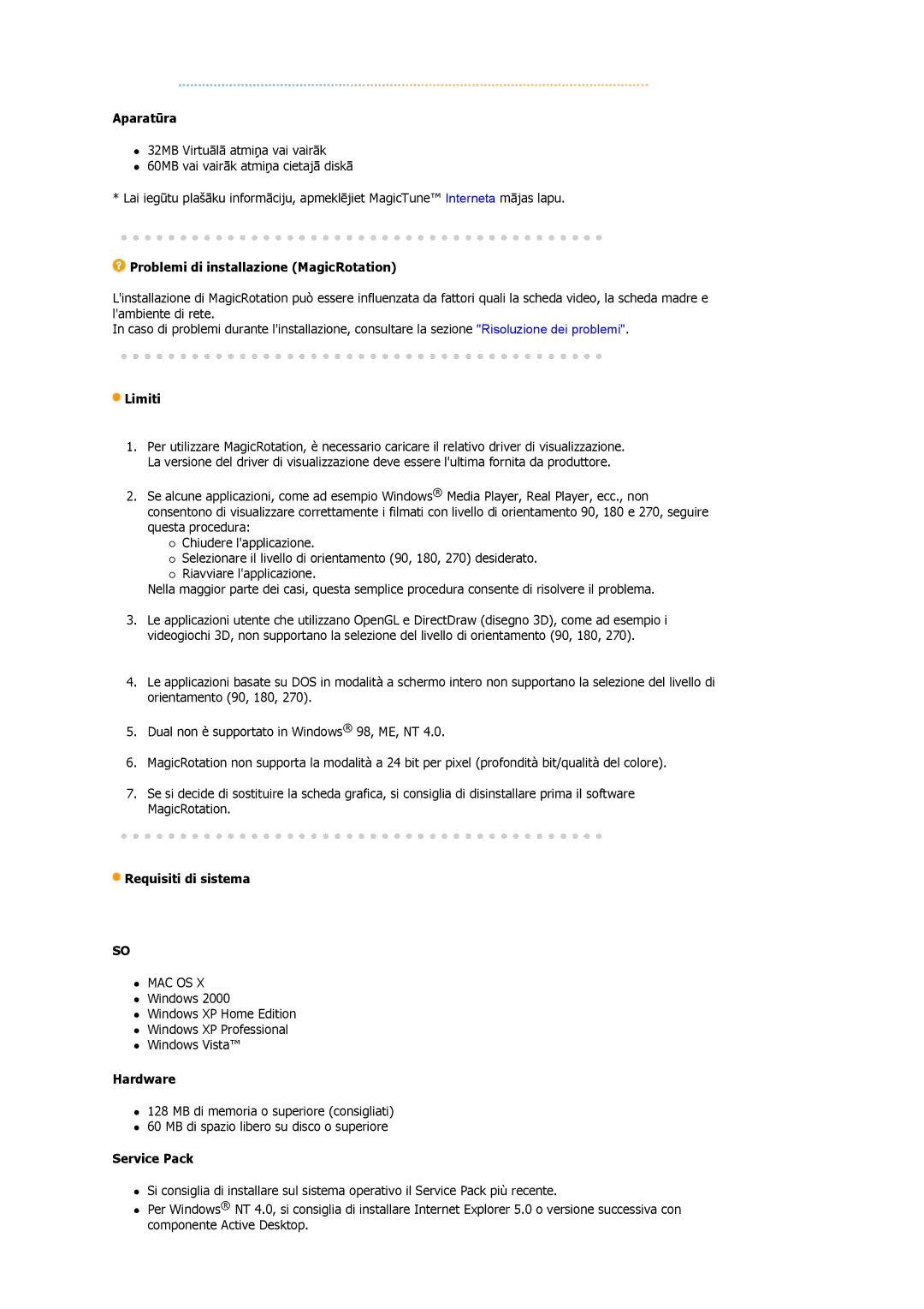 Samsung LS19MBPXHV/EDC manual Aparatūra, Problemi di installazione MagicRotation, Limiti, Requisiti di sistema, Hardware 