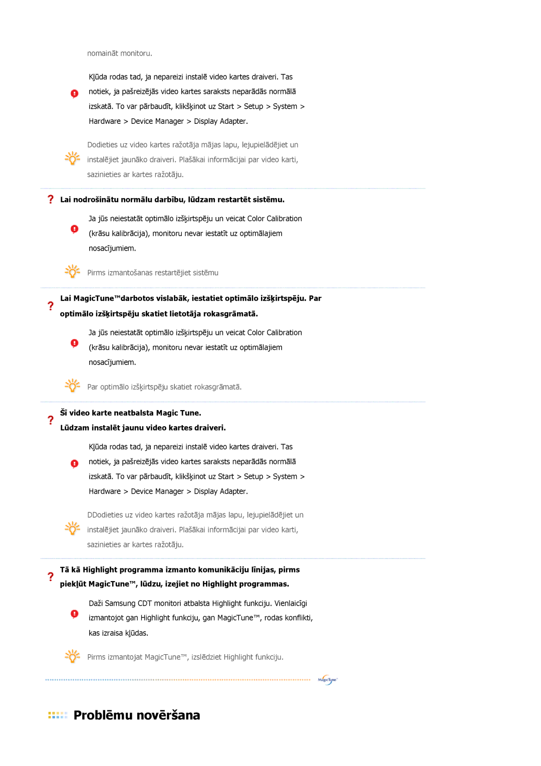 Samsung LS19MBXXHV/EDC, LS19MBPXFV/EDC manual Nomaināt monitoru, Lai nodrošinātu normālu darbību, lūdzam restartēt sistēmu 