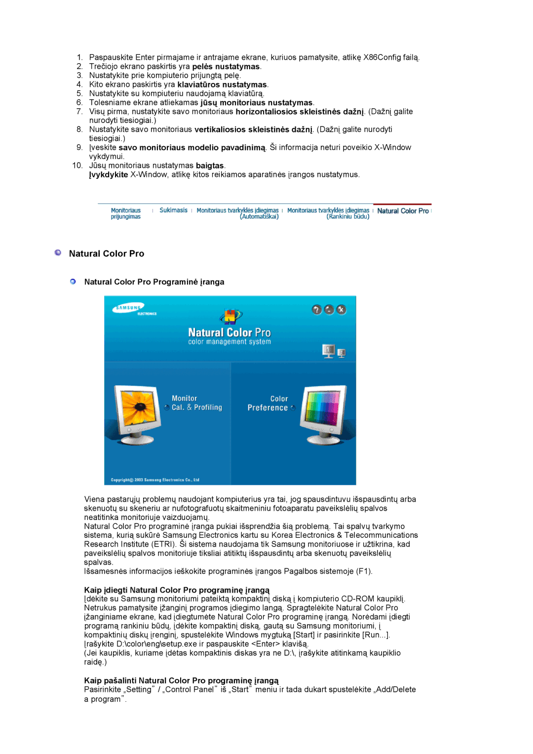 Samsung LS19MBXXFV/EDC manual Natural Color Pro Programinė įranga, Kaip įdiegti Natural Color Pro programinę įrangą 