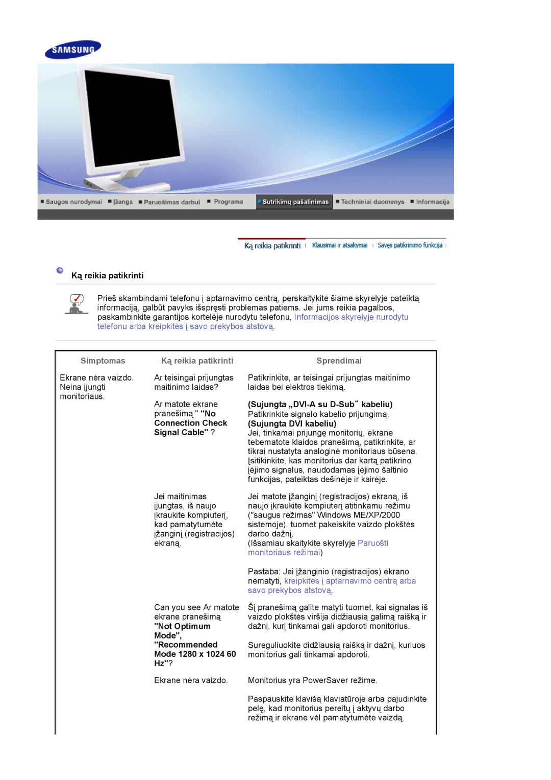 Samsung LS19MBPXHV/EDC, LS19MBPXFV/EDC Simptomas Ką reikia patikrinti Sprendimai, Sujungta „DVI-A su D-Sub kabeliu 