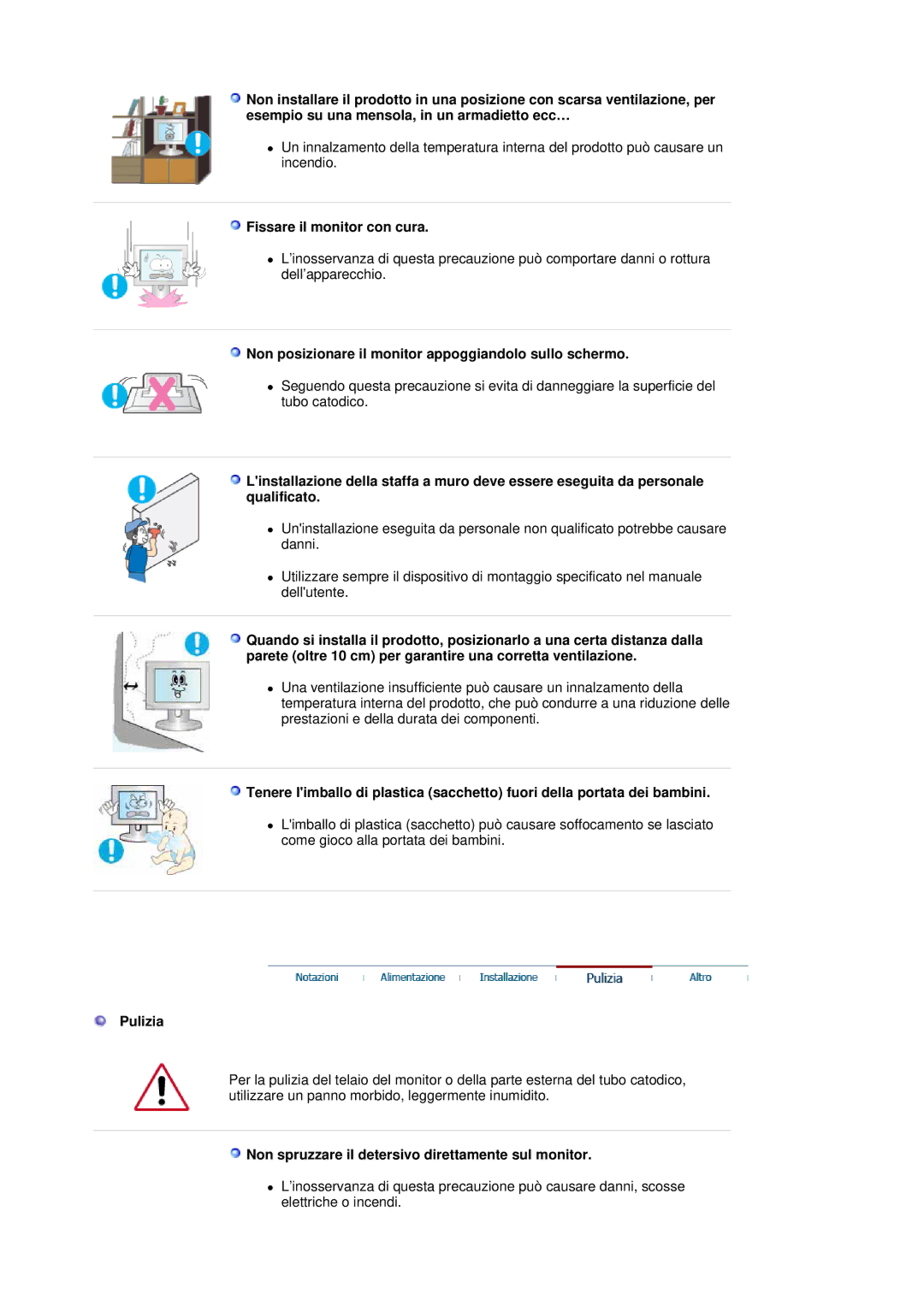 Samsung LS19MBXXHV/EDC manual Fissare il monitor con cura, Non posizionare il monitor appoggiandolo sullo schermo, Pulizia 