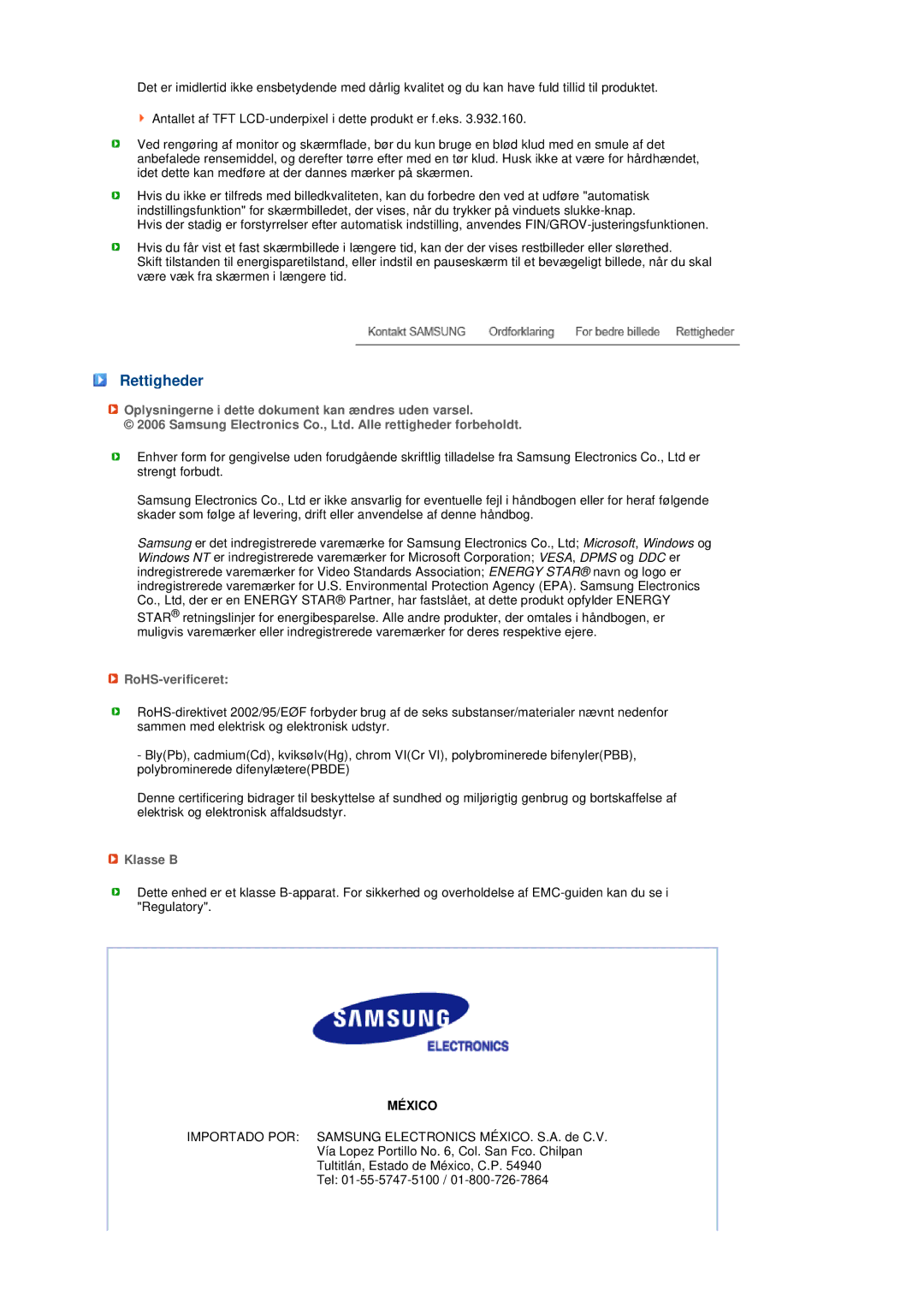 Samsung LS17MEDSBQ/EDC Rettigheder, Oplysningerne i dette dokument kan ændres uden varsel, RoHS-verificeret, Klasse B 