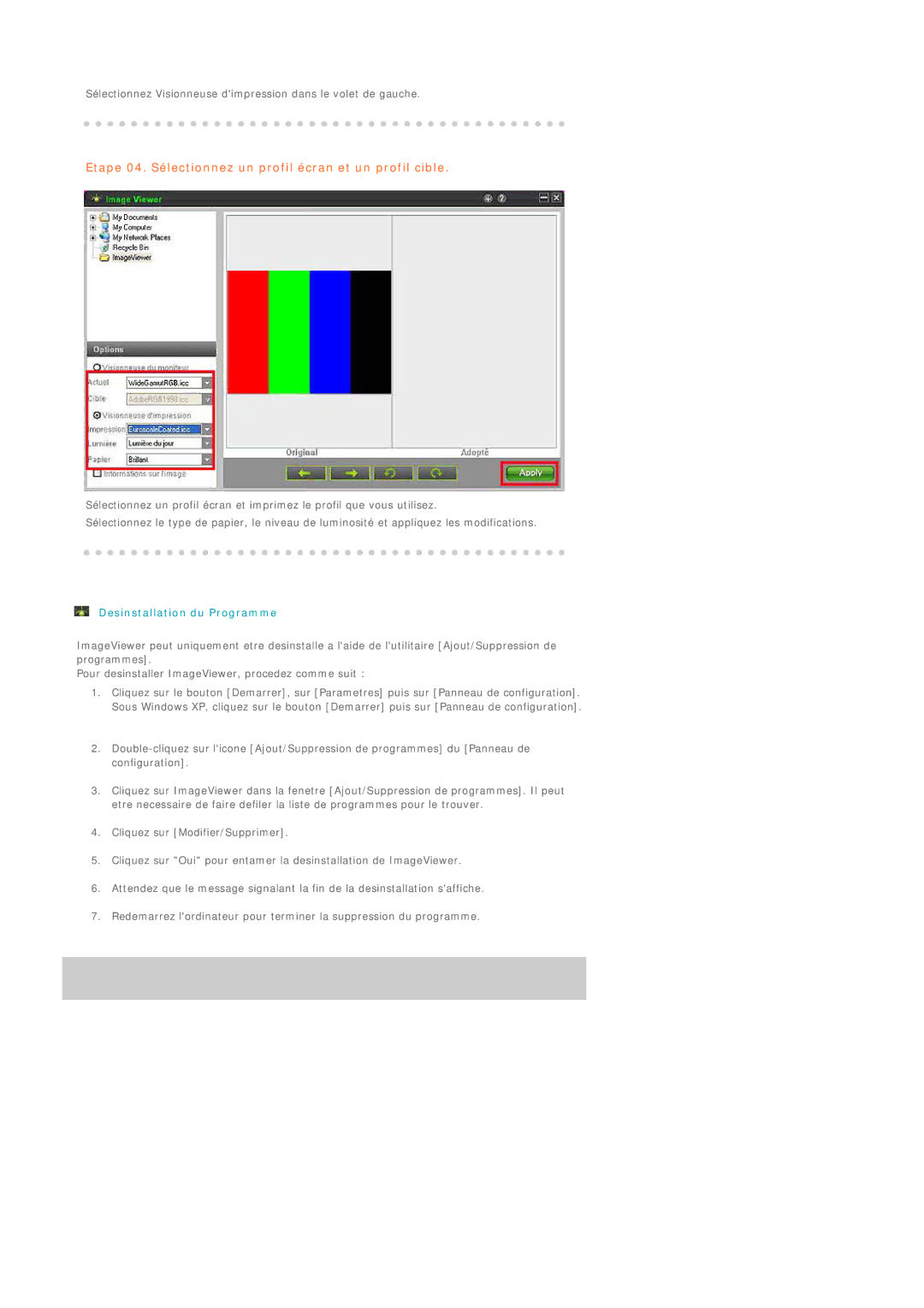 Samsung LS19MEPSFV/EDC manual Desinstallation du Programme 