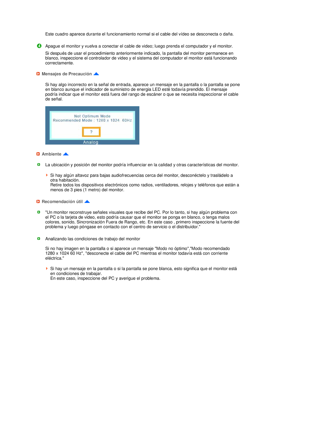 Samsung LS19MEPSFV/EDC manual Mensajes de Precaución, Ambiente, Recomendación útil 