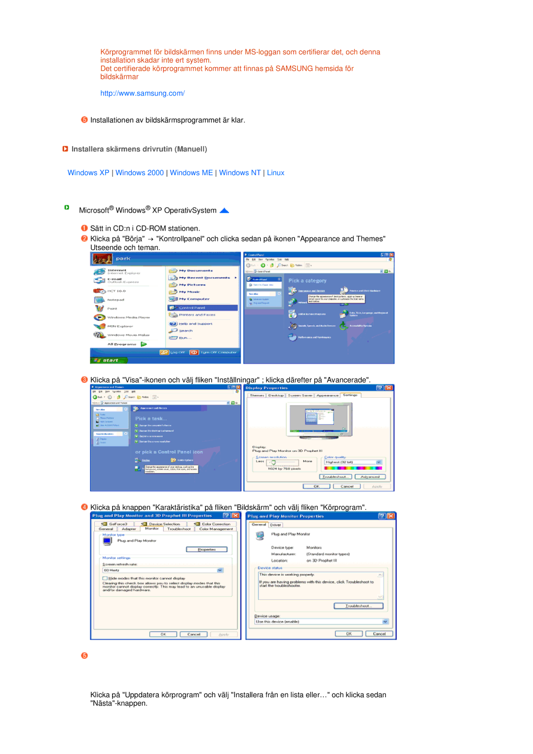 Samsung LS19MEPSFV/EDC manual Installera skärmens drivrutin Manuell, Windows XP Windows 2000 Windows ME Windows NT Linux 