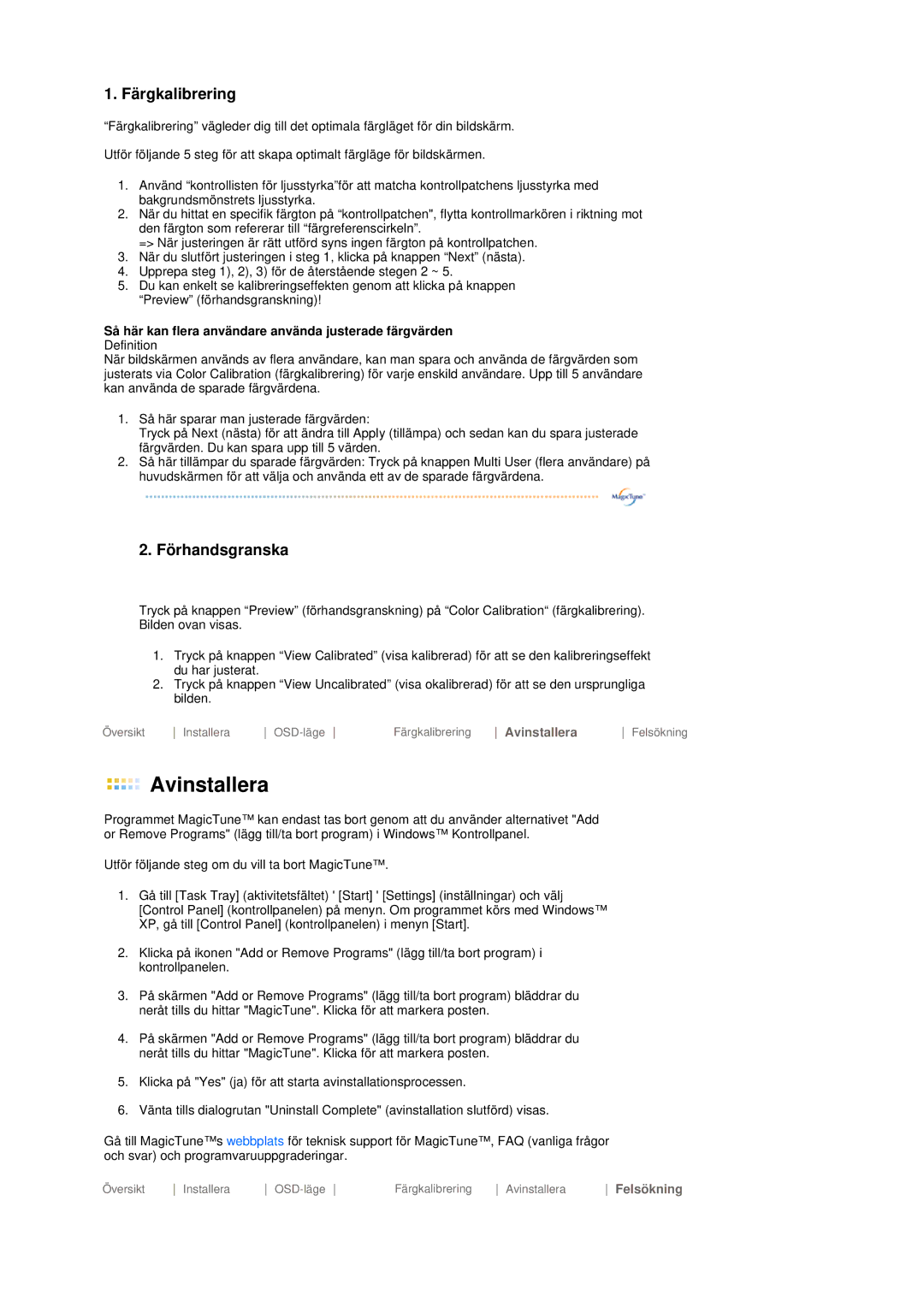 Samsung LS19MEPSFV/EDC manual Färgkalibrering, Förhandsgranska, Så här kan flera användare använda justerade färgvärden 