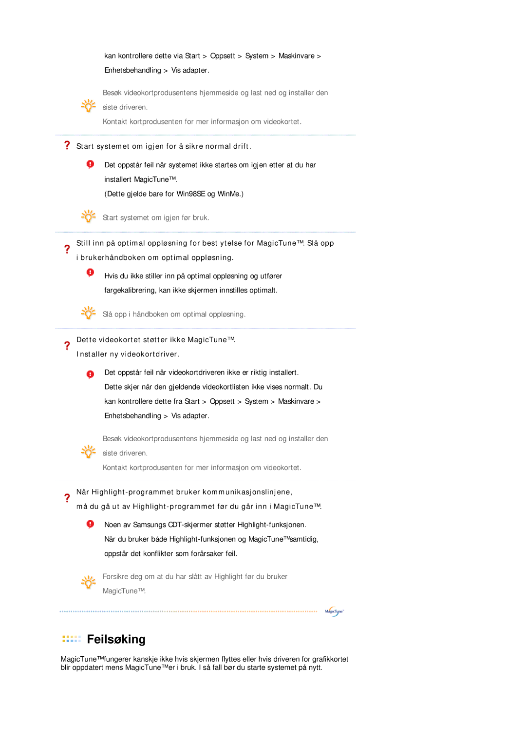 Samsung LS19MEPSFV/EDC manual Start systemet om igjen for å sikre normal drift 