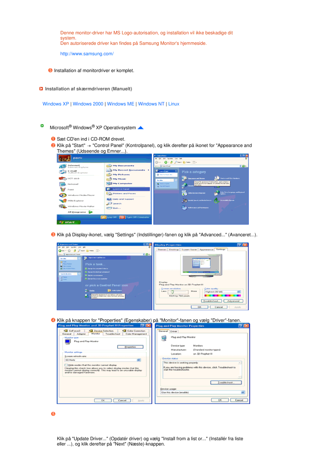 Samsung LS19MEPSFV/EDC manual Installation af skærmdriveren Manuelt, Windows XP Windows 2000 Windows ME Windows NT Linux 