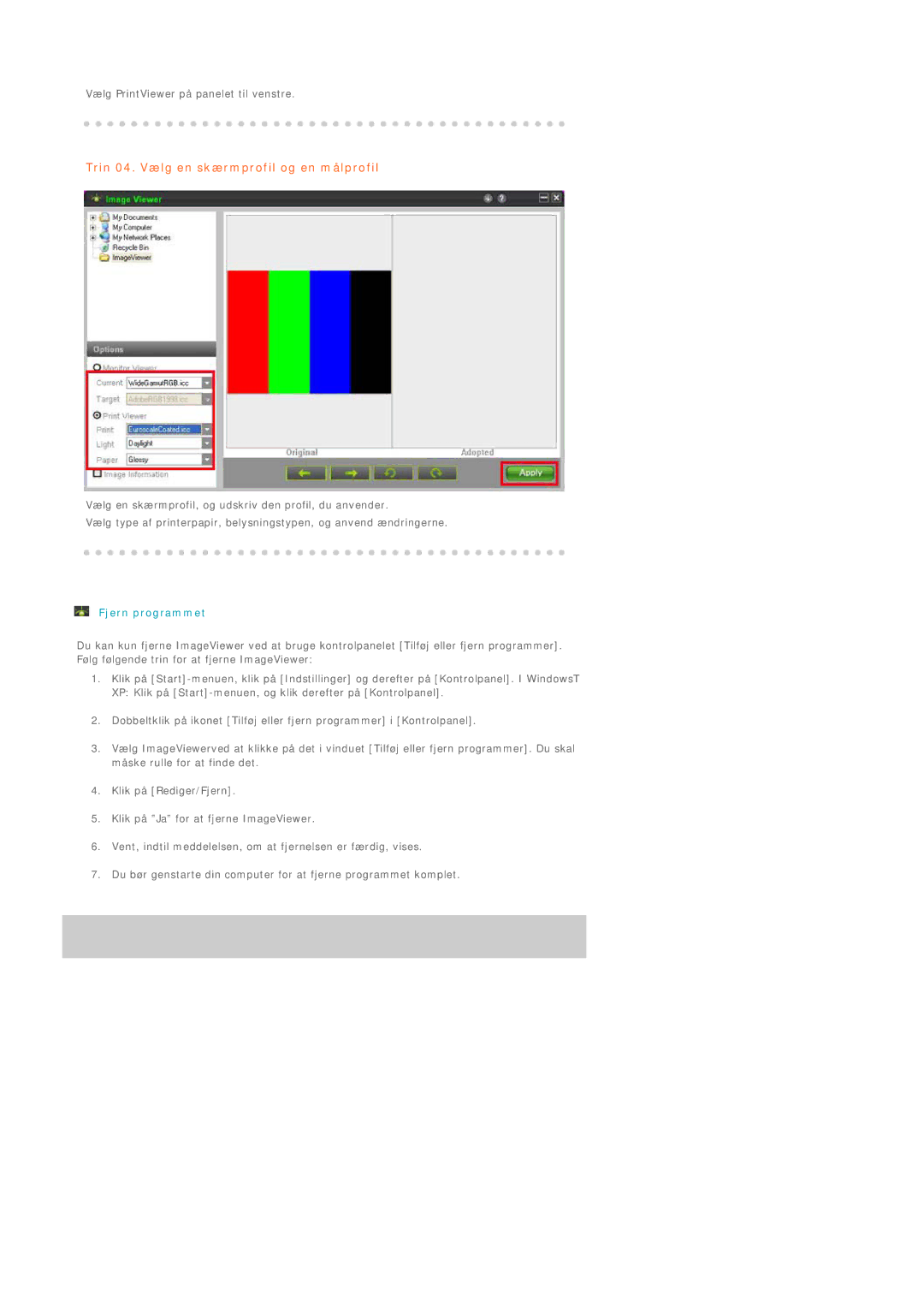 Samsung LS19MEPSFV/EDC manual Fjern programmet 