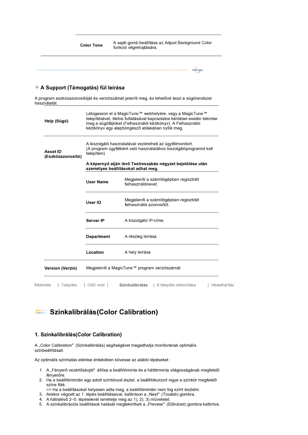 Samsung LS19MEPSFV/EDC manual SzínkalibrálásColor Calibration 