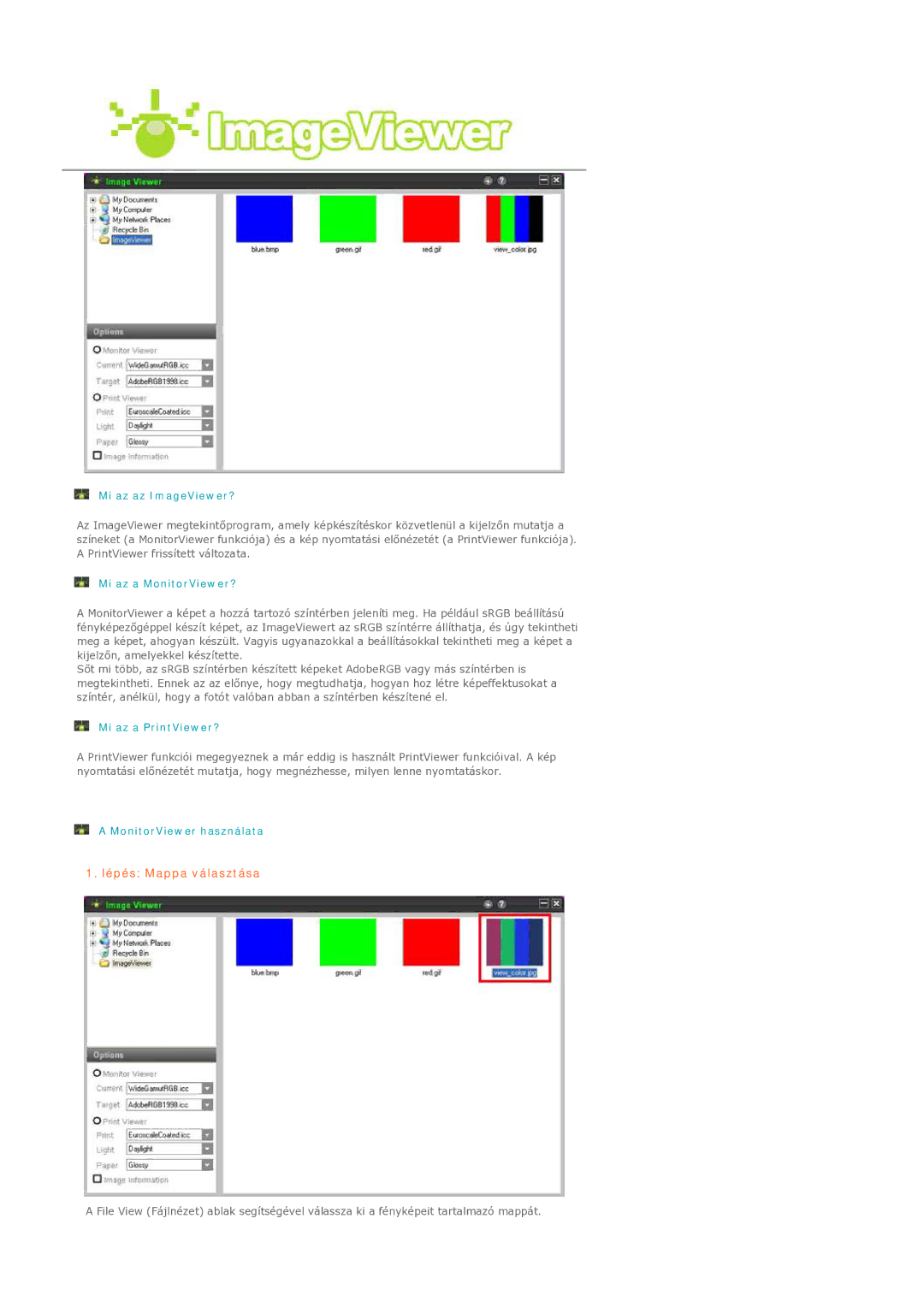 Samsung LS19MEPSFV/EDC manual Lépés Mappa választása 