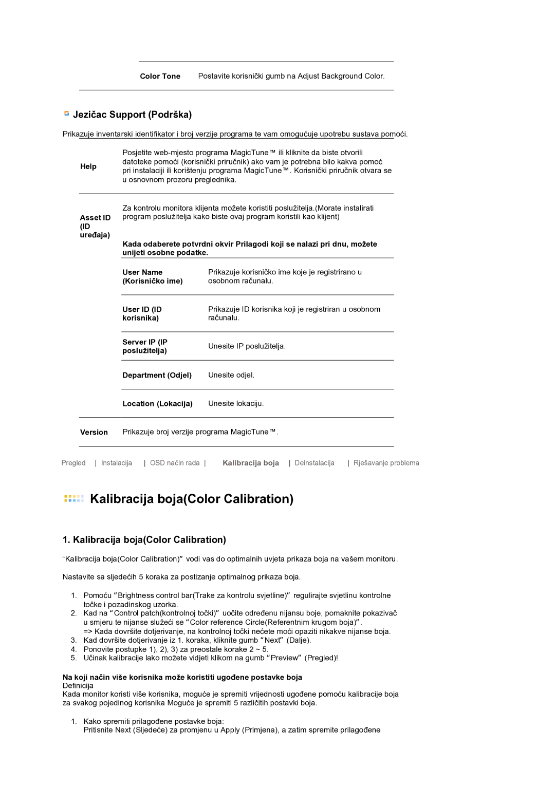 Samsung LS19MEPSFV/EDC manual Jezičac Support Podrška, Kalibracija bojaColor Calibration 