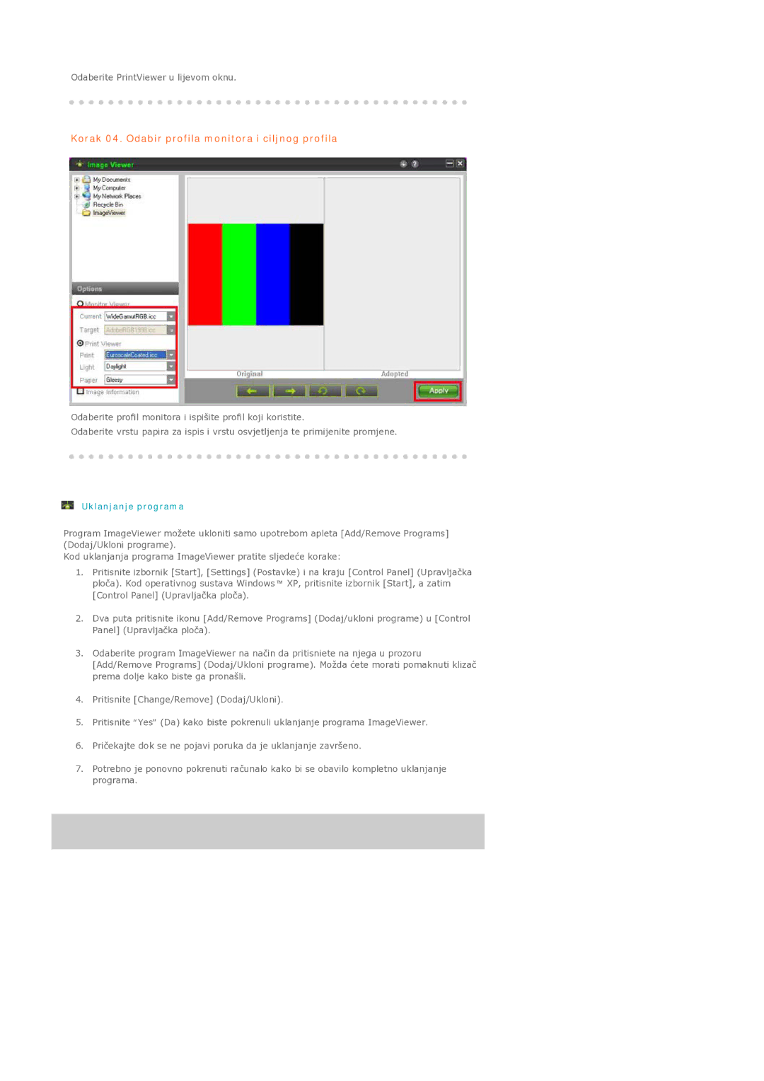 Samsung LS19MEPSFV/EDC manual Uklanjanje programa 