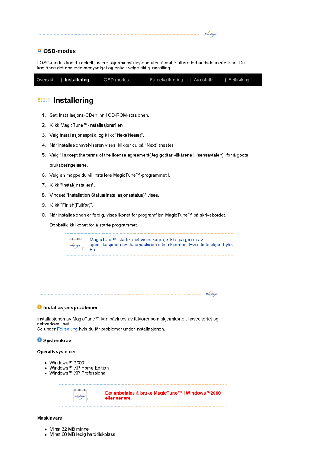 Samsung LS19MEWSFV/EDC manual OSD-modus, Operativsystemer, Maskinvare 