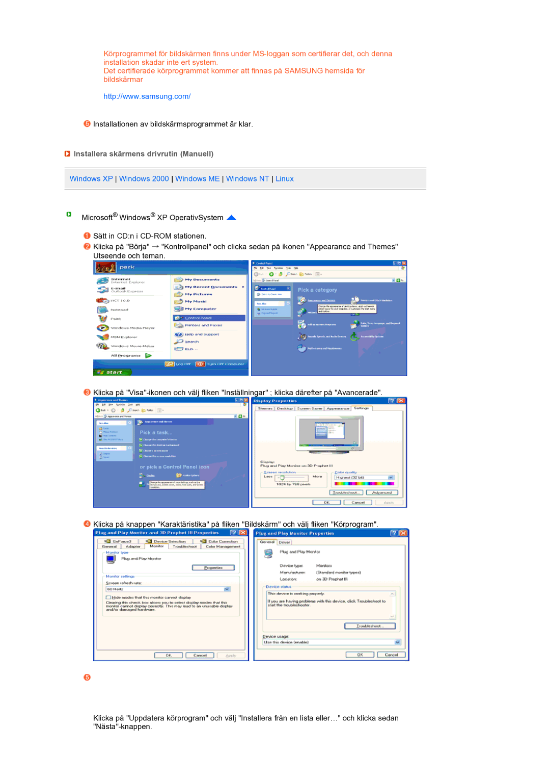 Samsung LS19MEWSFV/EDC manual Installera skärmens drivrutin Manuell, Windows XP Windows 2000 Windows ME Windows NT Linux 