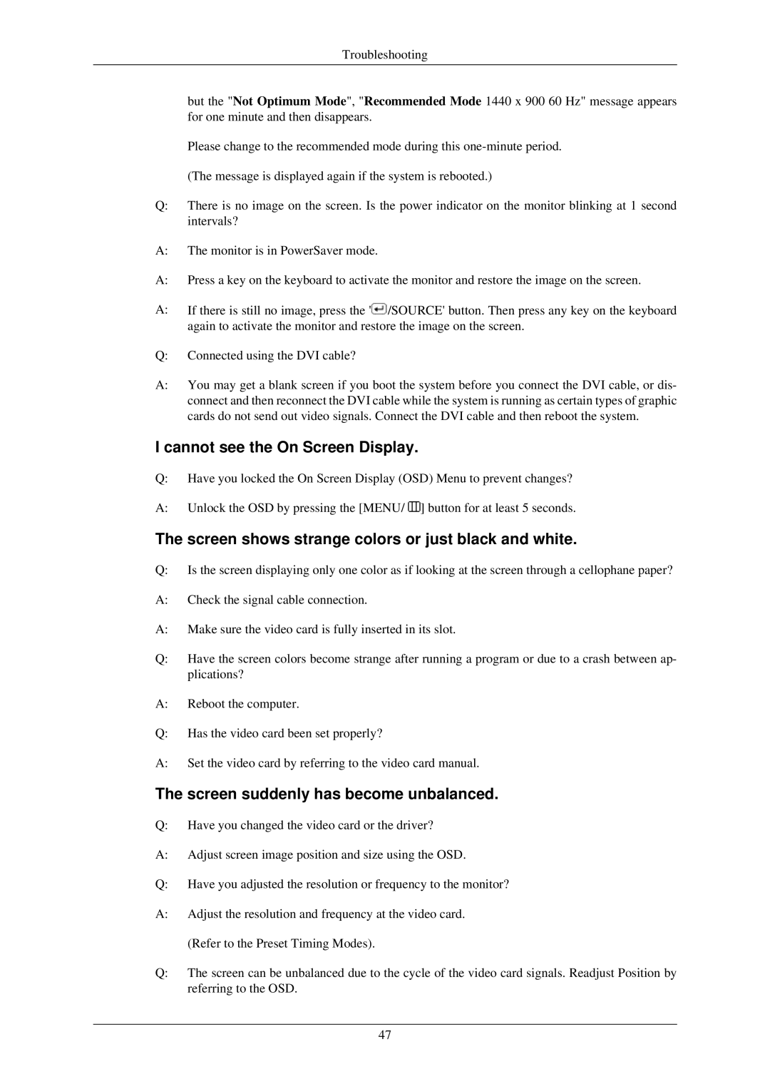 Samsung LS19MEXSFU/EDC manual Cannot see the On Screen Display, Screen shows strange colors or just black and white 