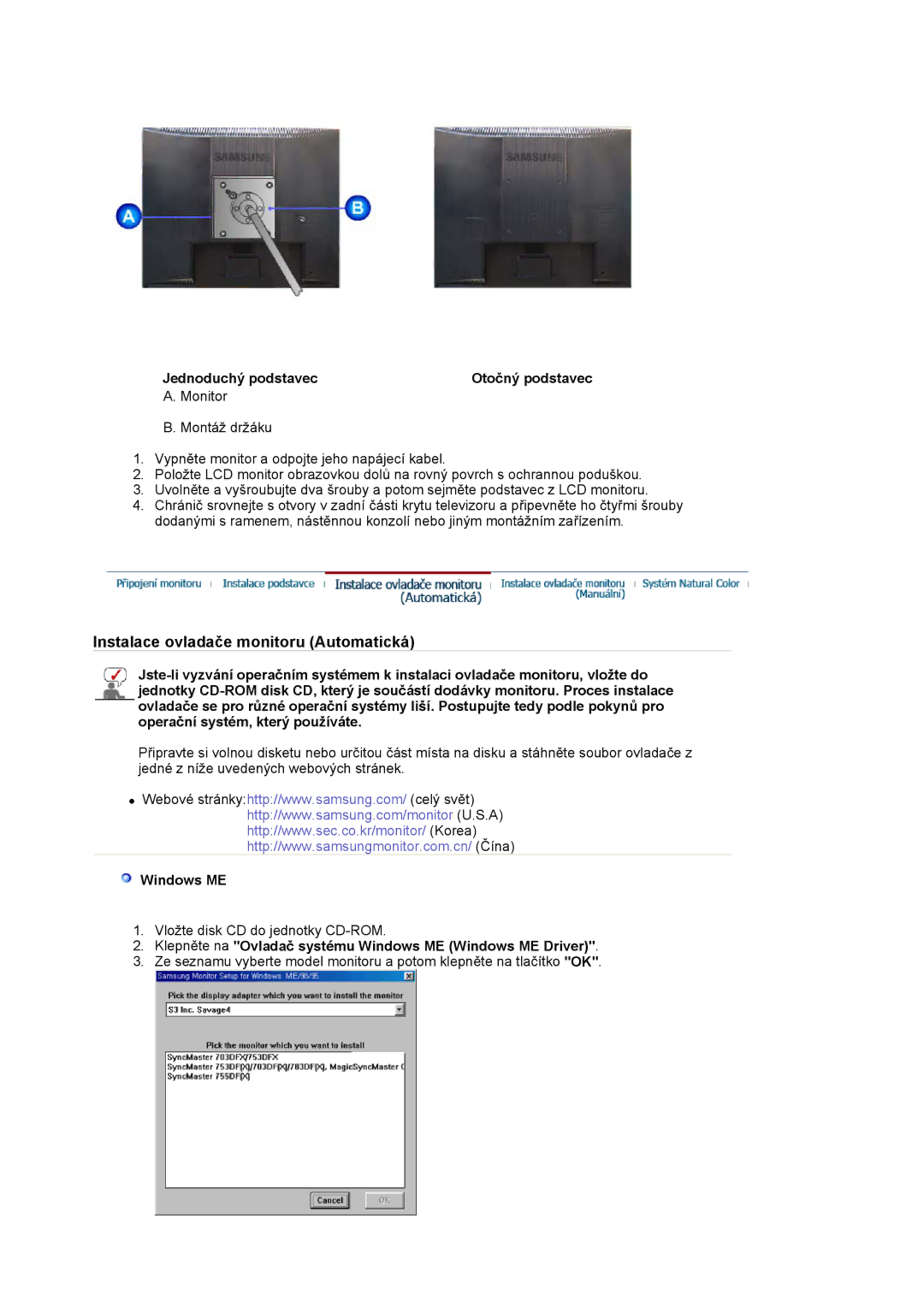Samsung LS19MJAKSZ/EDC manual Jednoduchý podstavec Otočný podstavec, Windows ME 