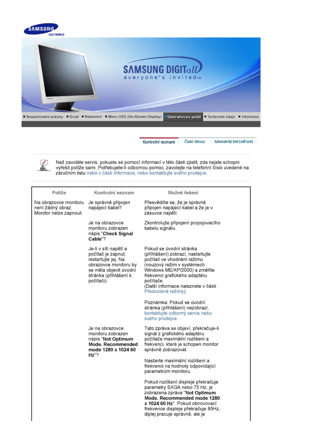 Samsung LS19MJAKSZ/EDC Potíže Kontrolní seznam, Nápis Check Signal, Cable?, Mode. Recommended mode 1280 x 1024 60 Hz? 