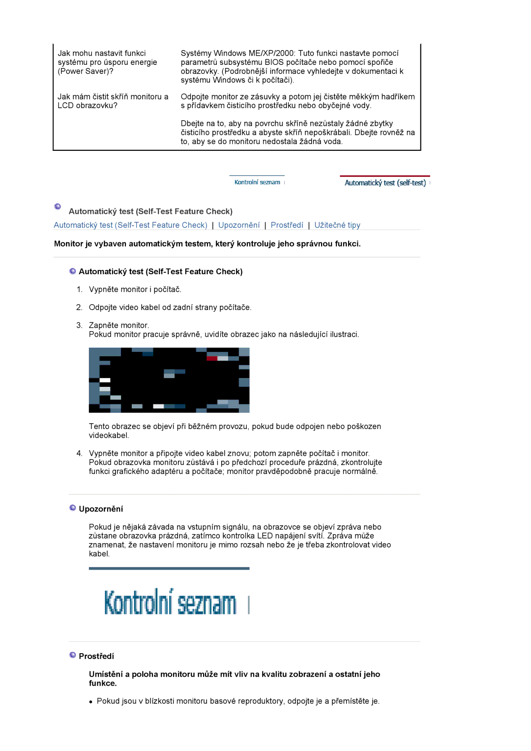 Samsung LS19MJAKSZ/EDC manual Automatický test Self-Test Feature Check, Upozornění 