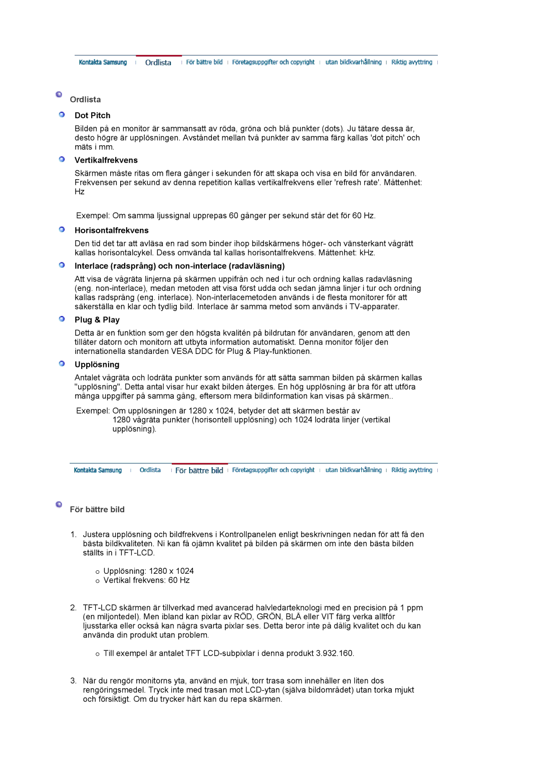 Samsung LS19MJAKSZ/EDC manual Ordlista, För bättre bild 